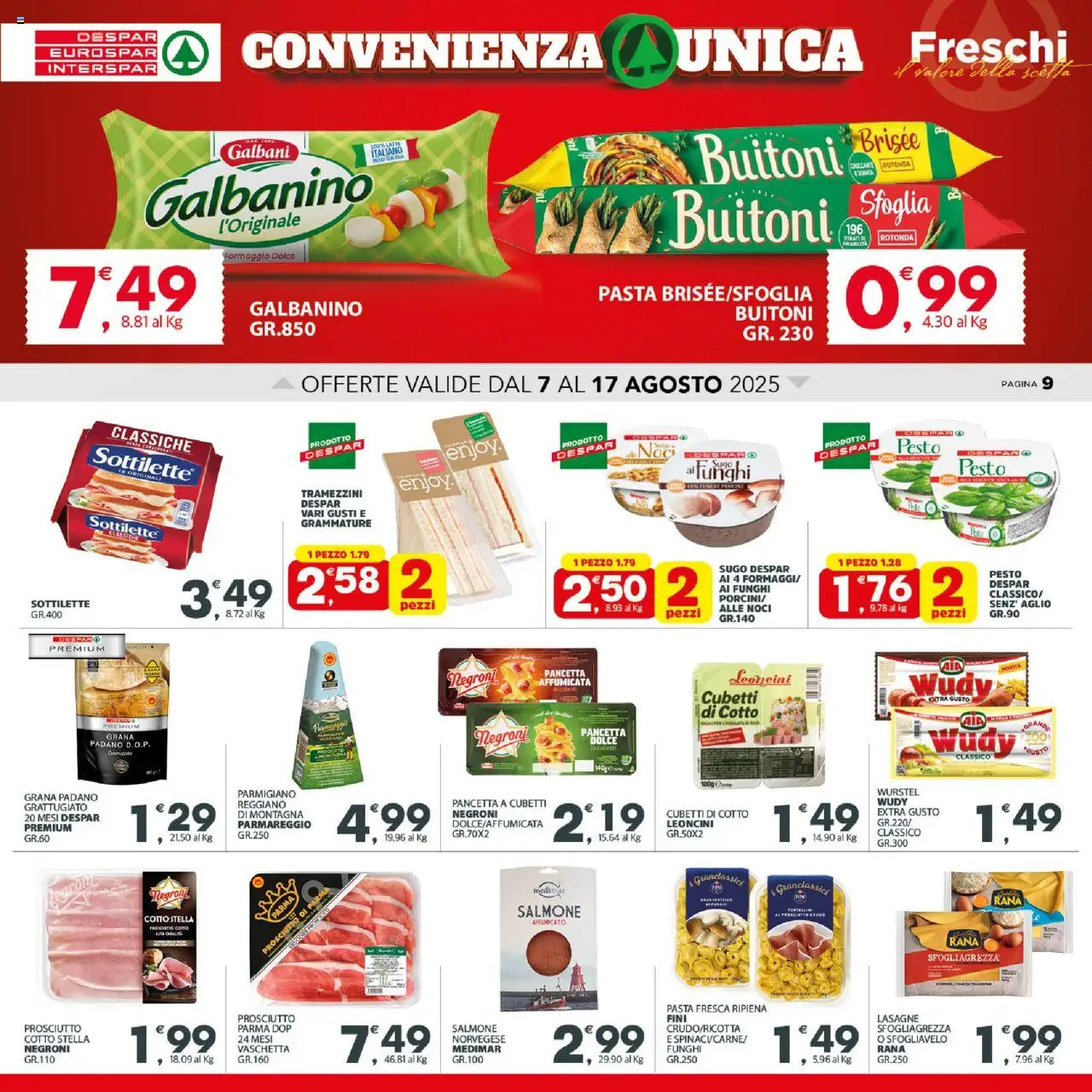 Volantino Interspar del 07.08.2025 | Pagina: 9 | Prodotti: Pancetta, Formaggio, Prosciutto, Grana Padano
