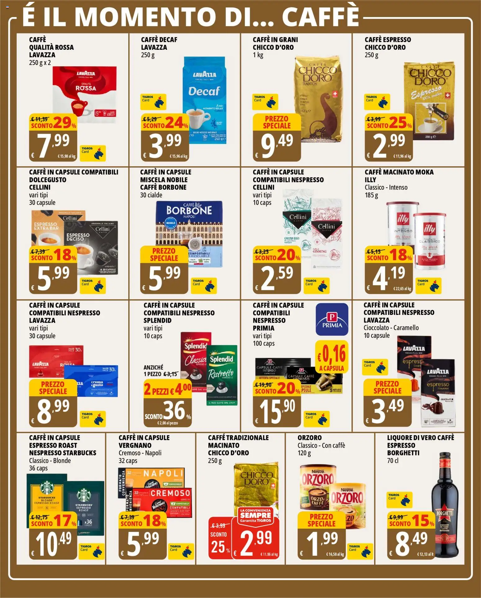 Volantino Tigros del 14.01.2026 | Pagina: 14 | Prodotti: Crema, Caffe in capsule, Caffè in grani, Liquore