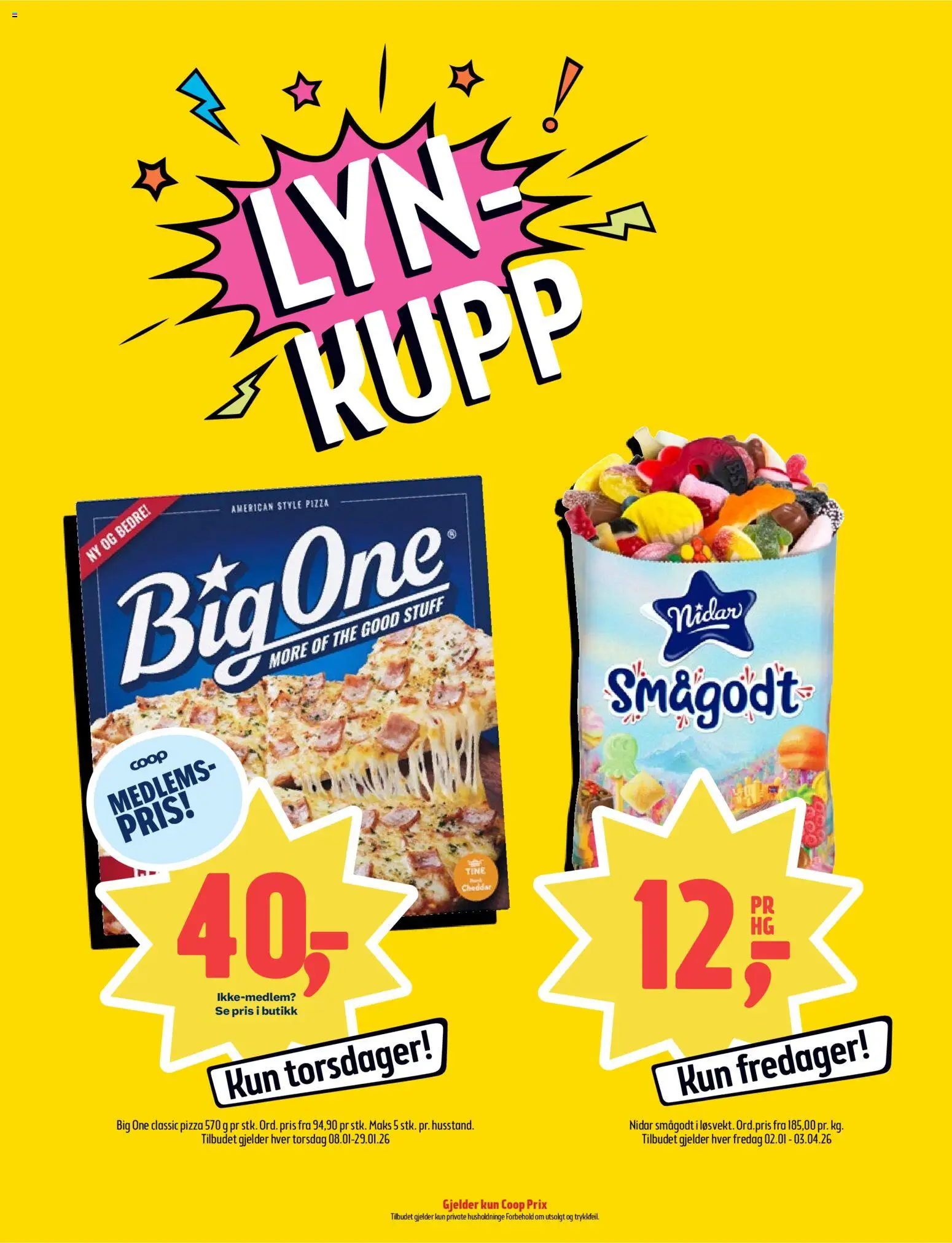 {H1} | Side: 16 | Produkter: Pizza, Smågodt, Cheddar