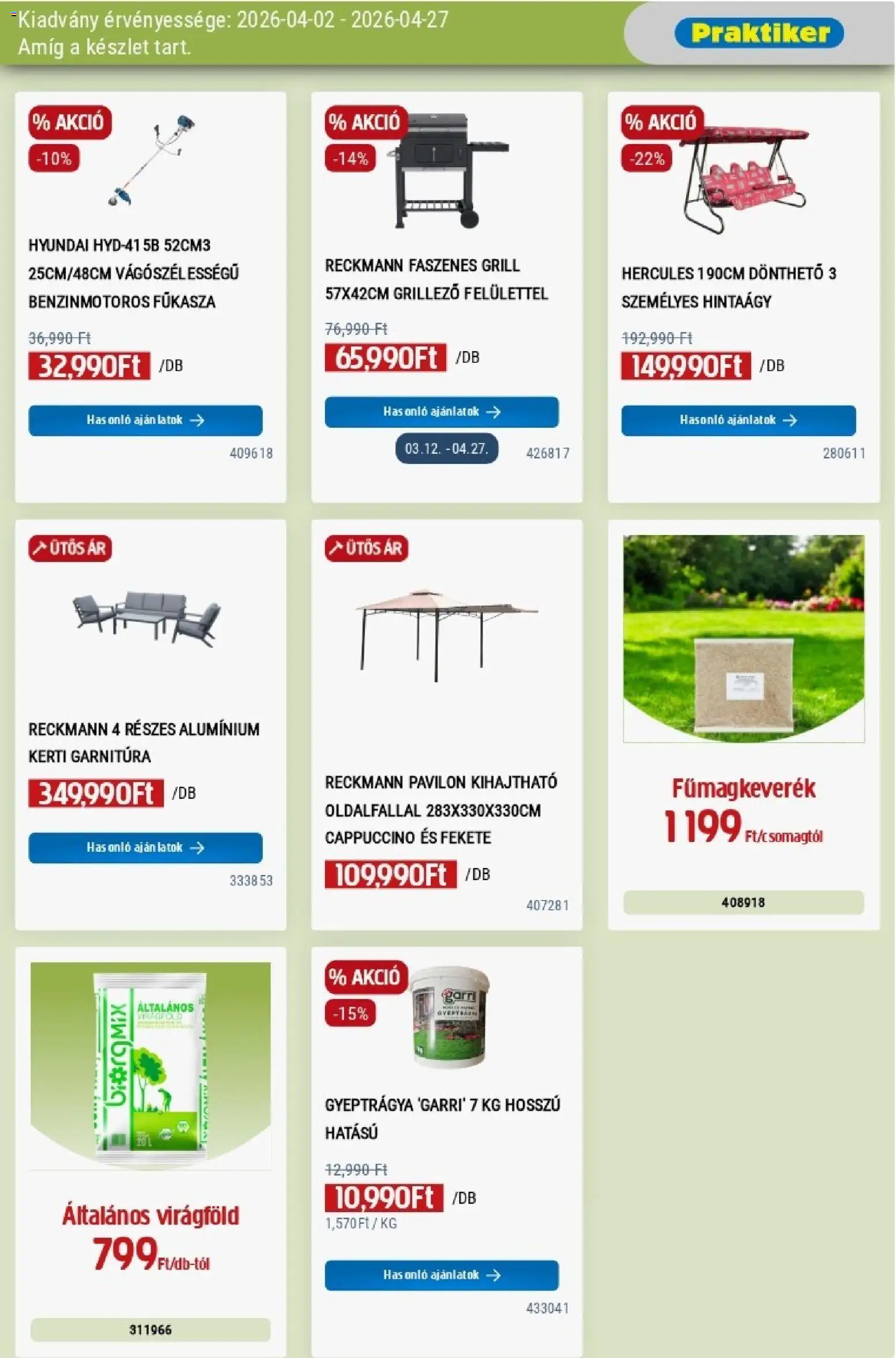 Praktiker akciós ujság - amely érvényes a következő dátumtól: 02.04.2026 | Oldal: 5 | Termékek: Cappuccino, Pavilon, Virágföld, Hintaágy