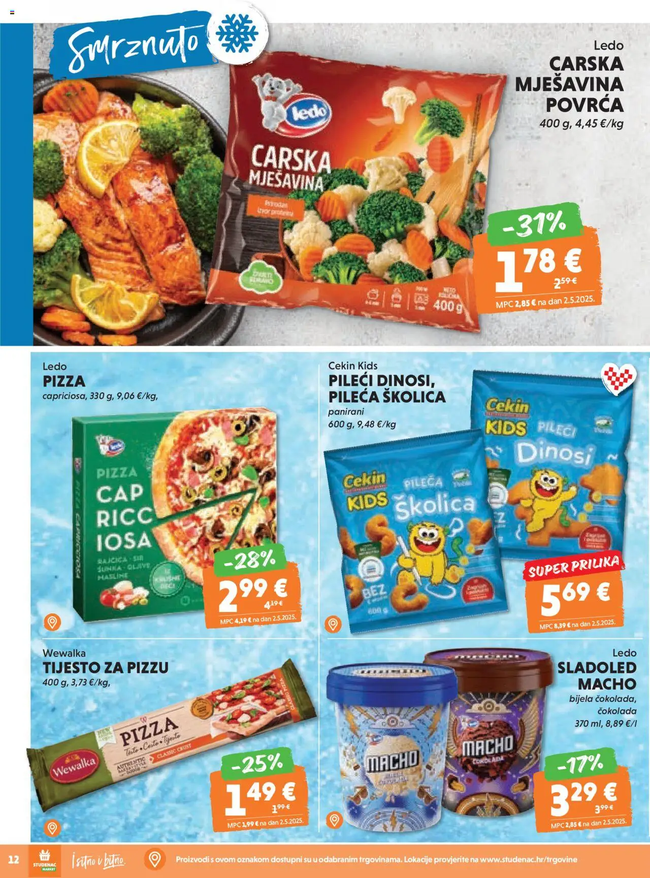 Studenac katalog | vrijedi od 13.08.2025 | Stranica: 12 | Proizvodi: Čokolada, Ledo, Sladoled, Tijesto za pizzu