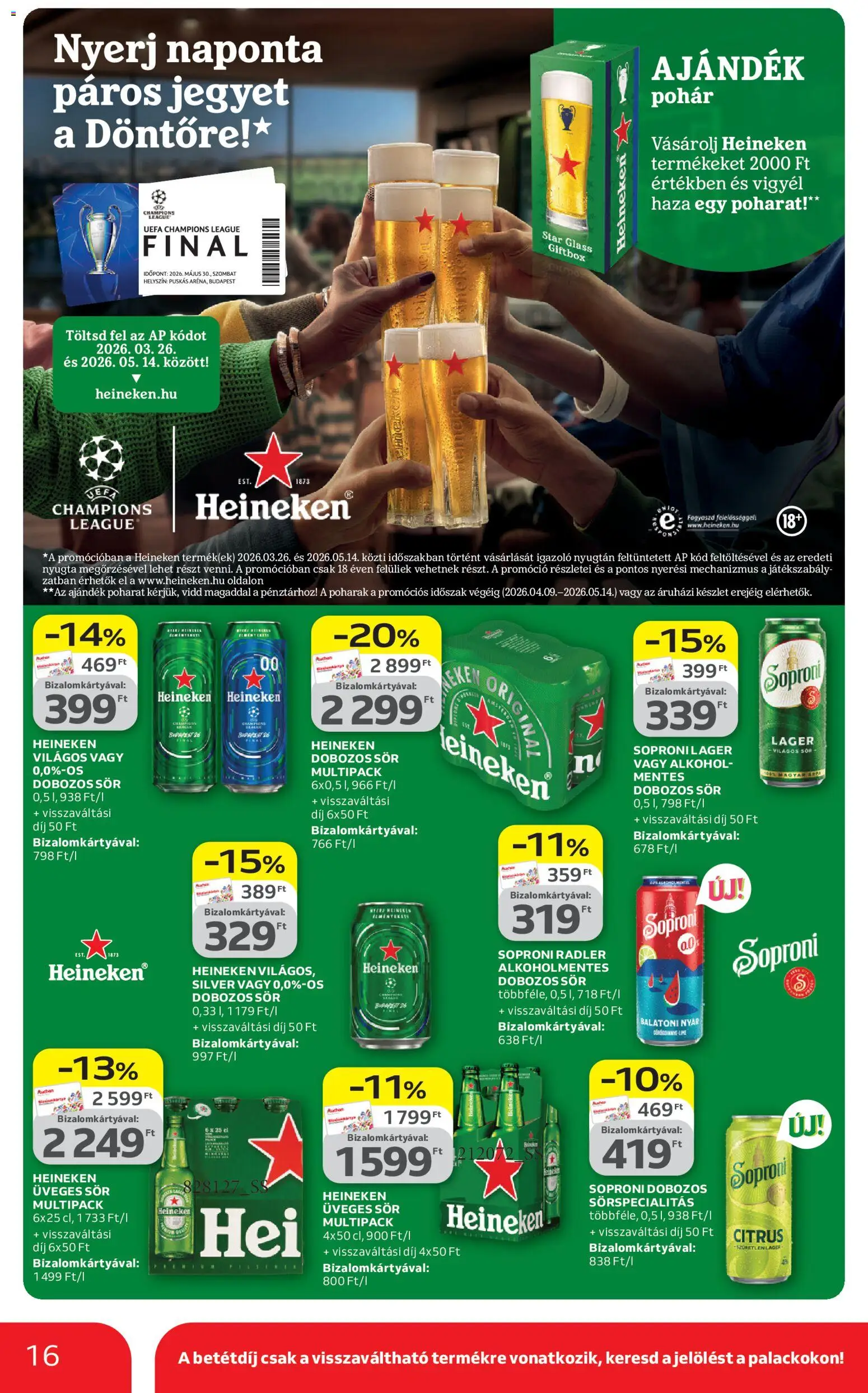 Auchan akciós ujság - amely érvényes a következő dátumtól: 09.04.2026 | Oldal: 16 | Termékek: Alkohol, Heineken, Sör, Pohár