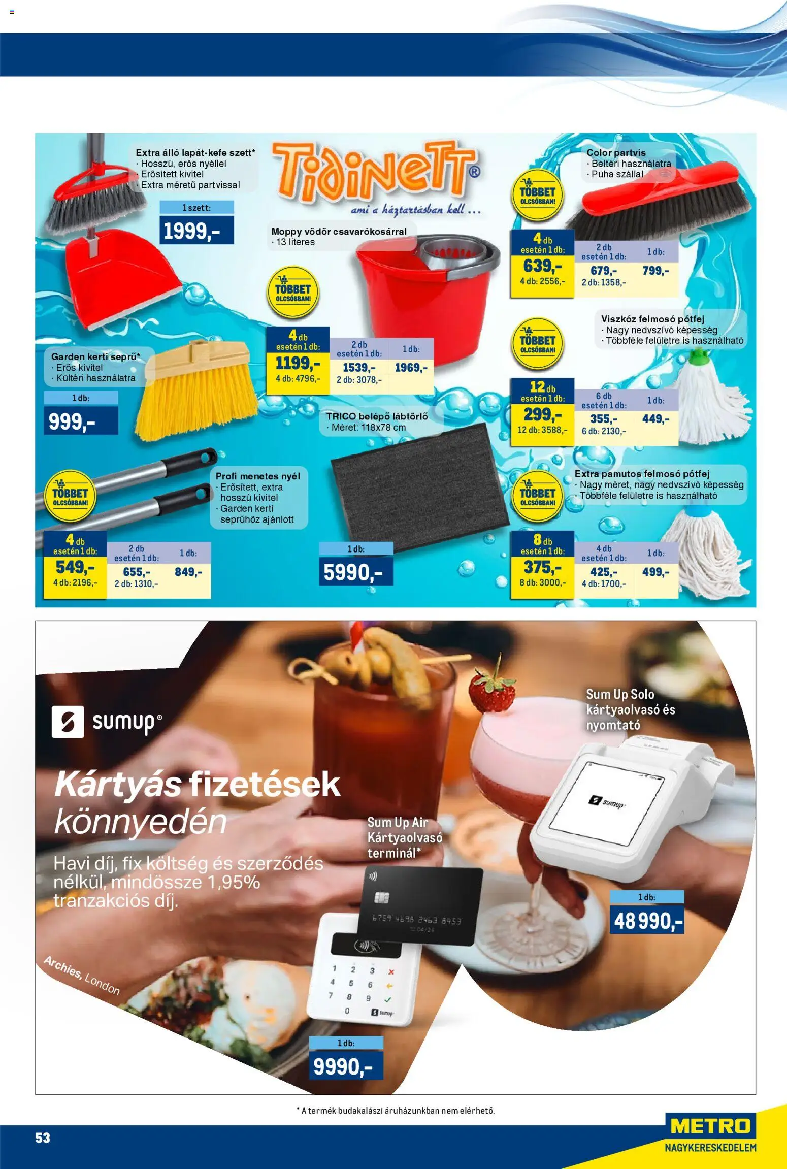 Metro akciós ujság - amely érvényes a következő dátumtól: 15.11.2025 | Oldal: 53 | Termékek: Nyomtató, Felmosó, Kártyaolvasó, Lábtörlő