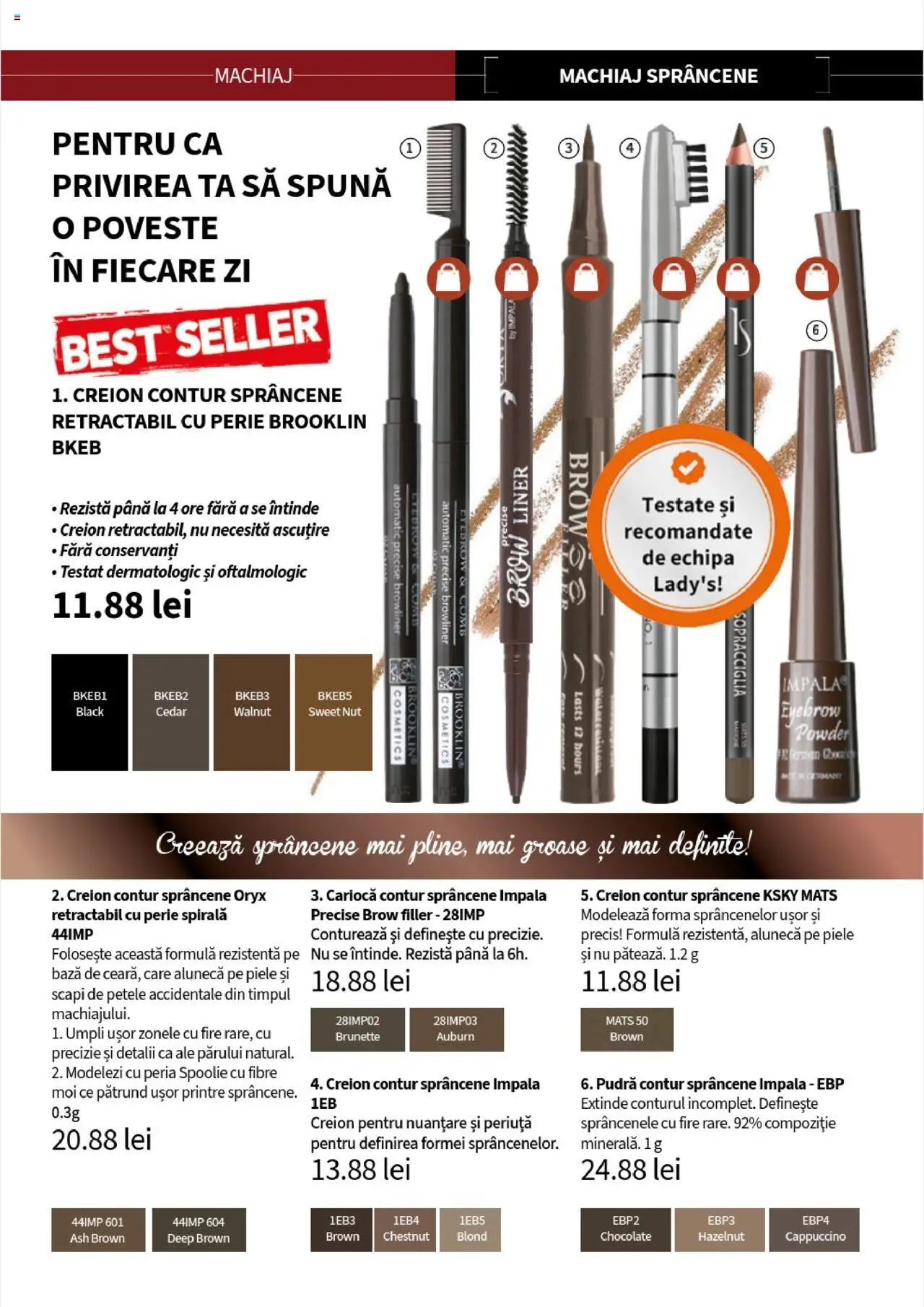 Catalog Lady’s – valabil de la 01.08.2025 | Pagină: 84 | Produse: Machiaj, Pudră, Perie