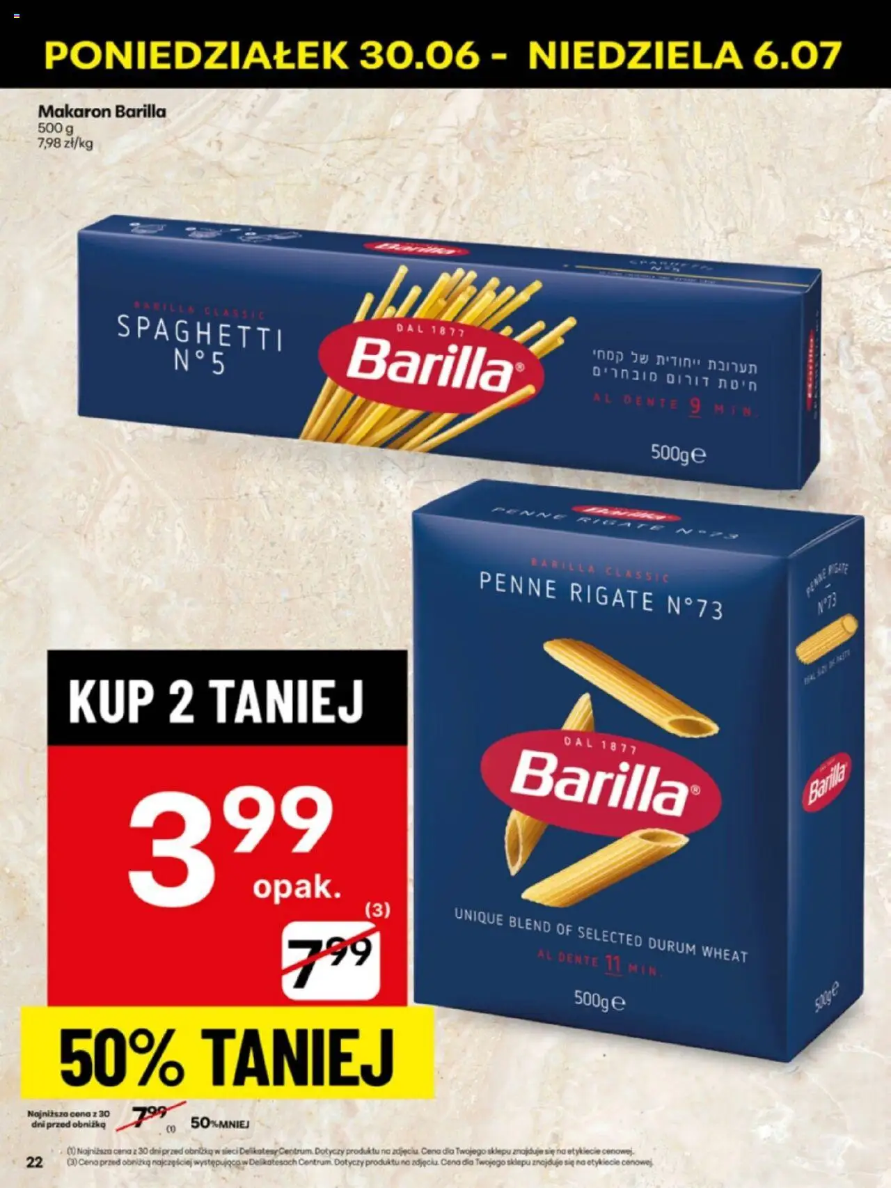 Delikatesy Centrum Gazetka - Sklepy Własne od 30.06.2025 | Strona: 22 | Produkty: Makaron Barilla, Penne, Delikatesy, Makaron