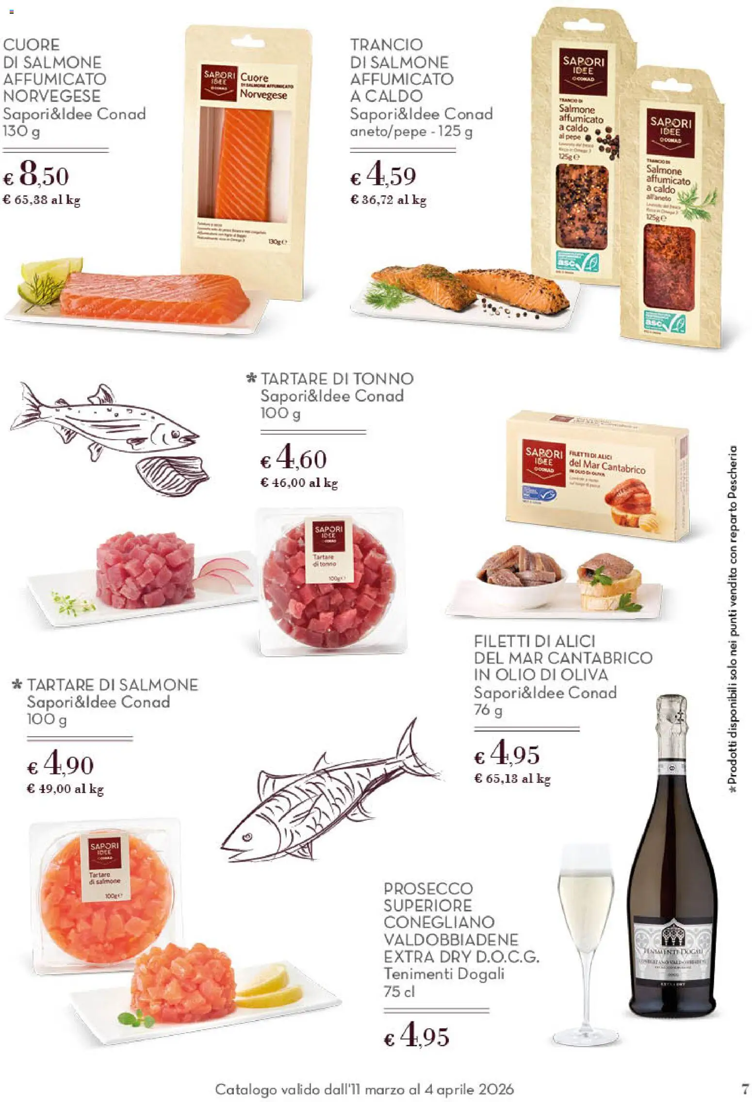 Volantino Spazio Conad del 11.03.2026 | Pagina: 7 | Prodotti: Salmone, Prosecco, Alici, Olio di Oliva