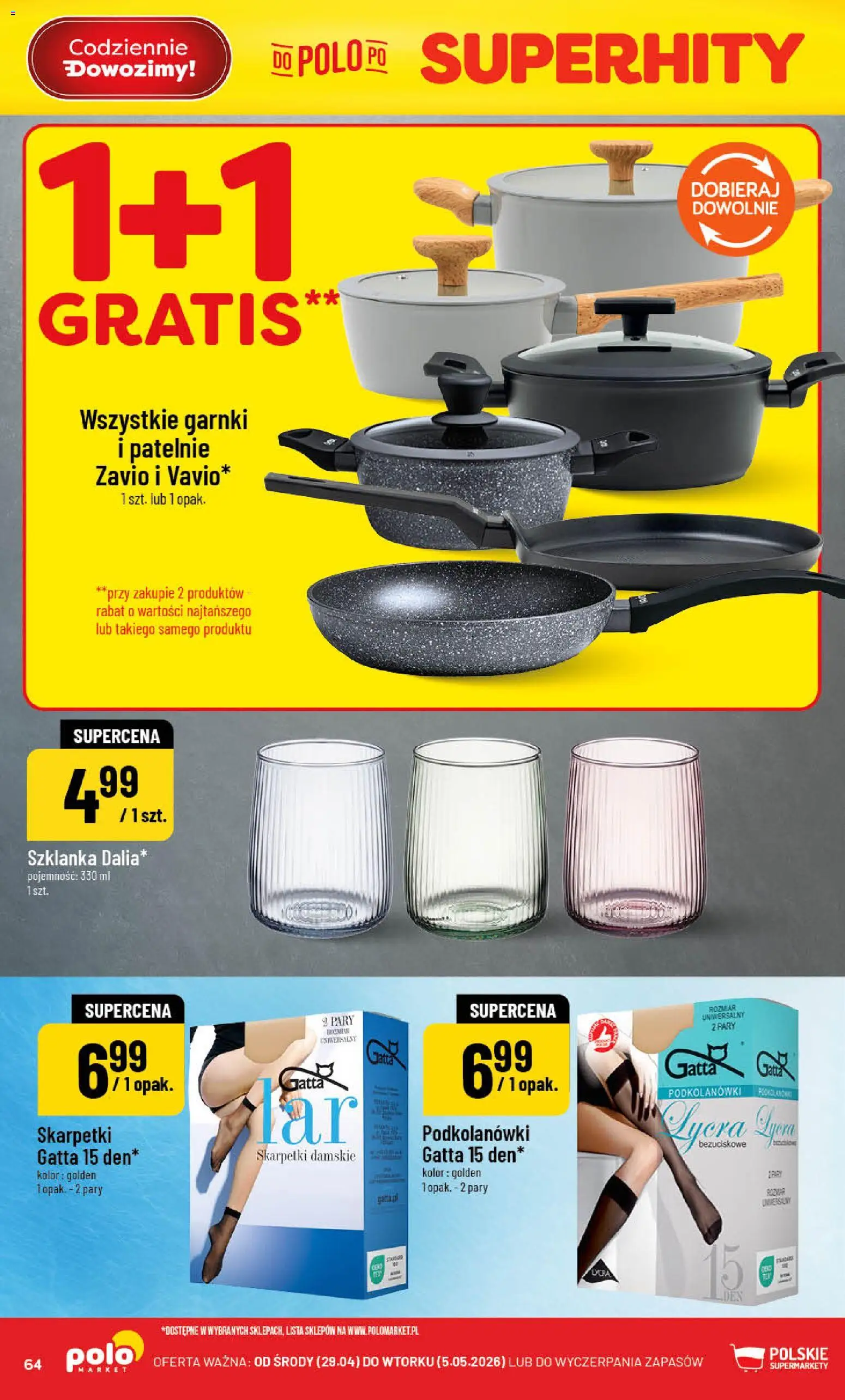 POLOmarket gazetka od 29.04.2026 | Strona: 64 | Produkty: Szklanka, Gatta, Podkolanówki, Garnki