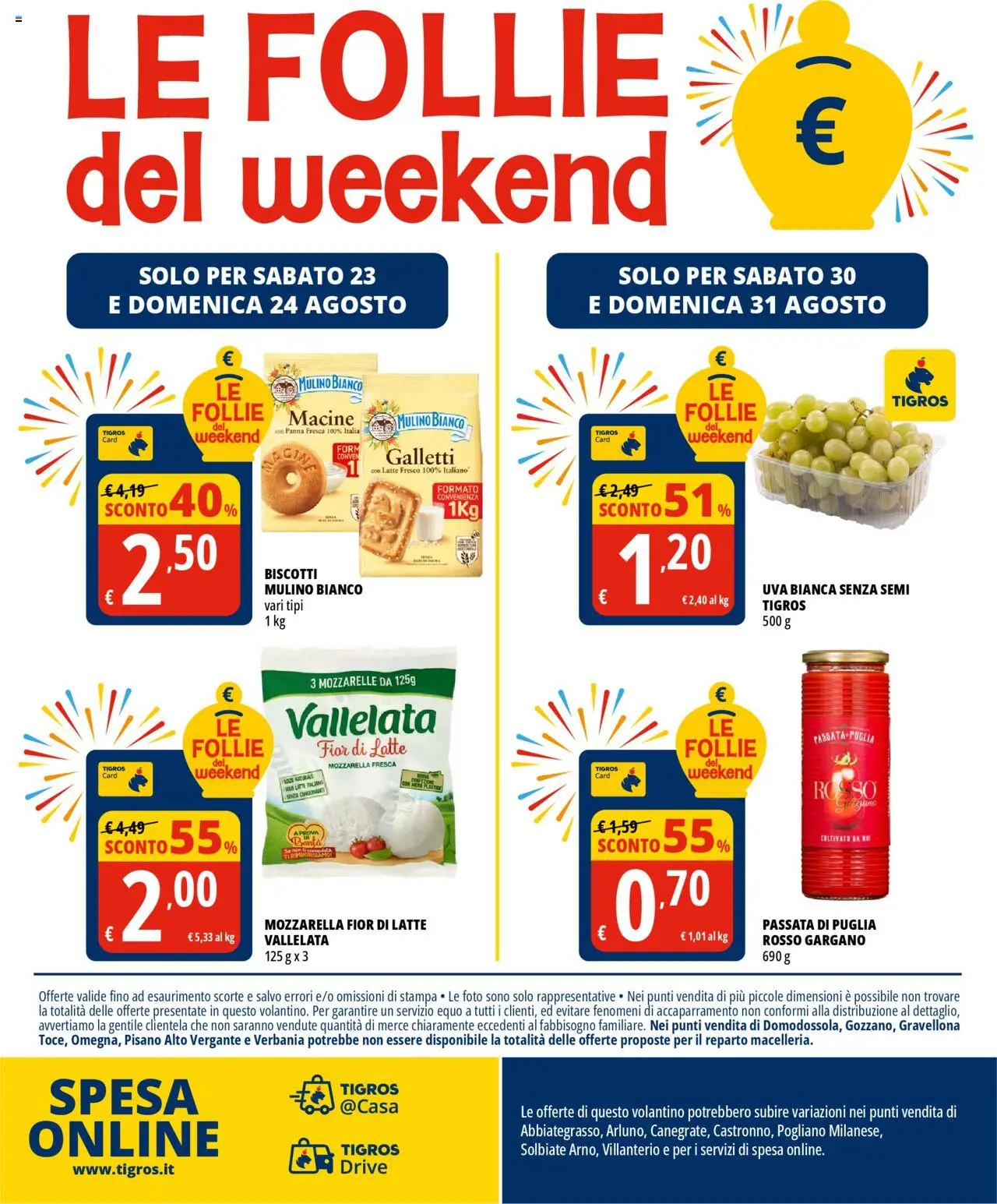 Volantino Tigros del 19.08.2025 | Pagina: 24 | Prodotti: Mozzarella, Latte, Uva, Stampa