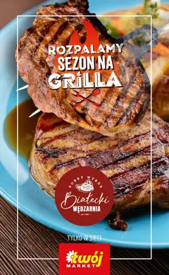 Pogląd oferty "Twój Market gazetka - Rozpalamy Sezon na Grila" - ważna od 22.04.2026