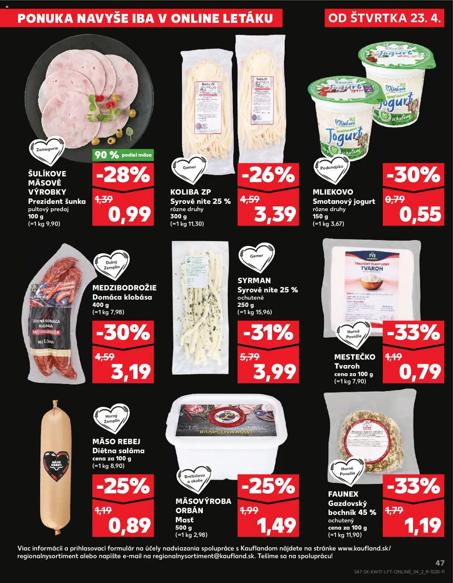 Nové Kaufland akcie – leták je platný od 23.04.2026 | Strana: 47 | Produkty: Jogurt, Saláma, Klobása, Tvaroh