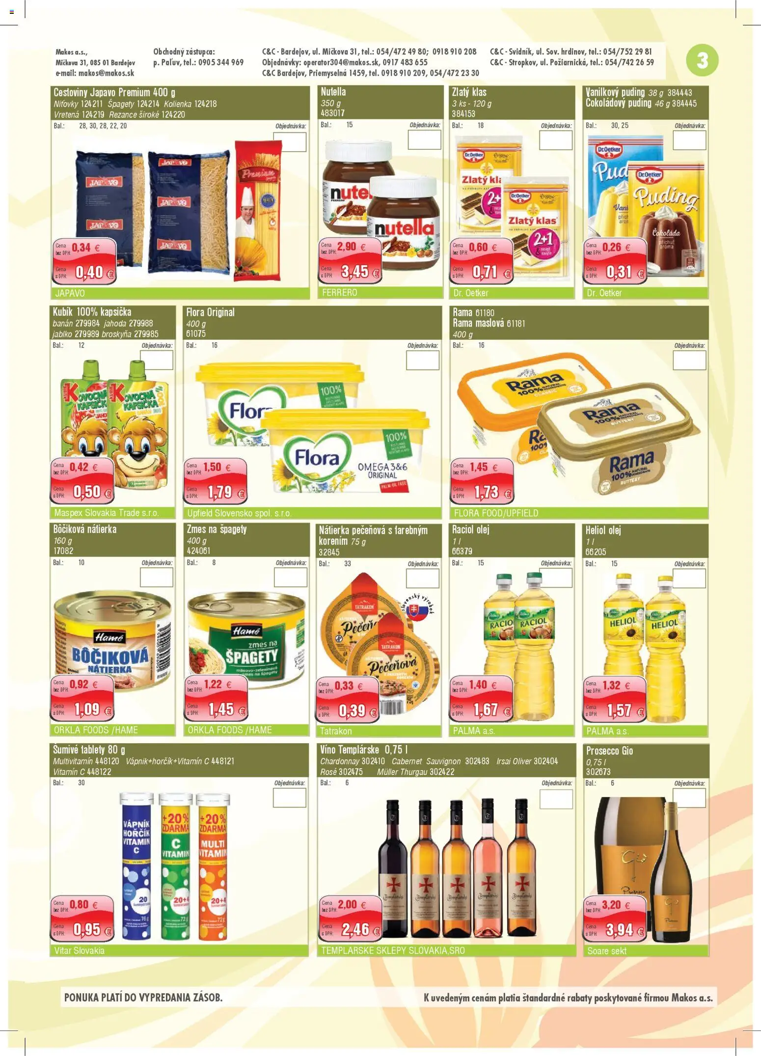 Nové Makos akcie – leták je platný od 03.11.2025 | Strana: 3 | Produkty: Olej, Puding, Raciol olej, Čokoláda