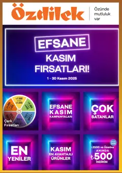 01.11.2025 tarihinden itibaren geçerli olan Özdilek kataloğu önizlemesi