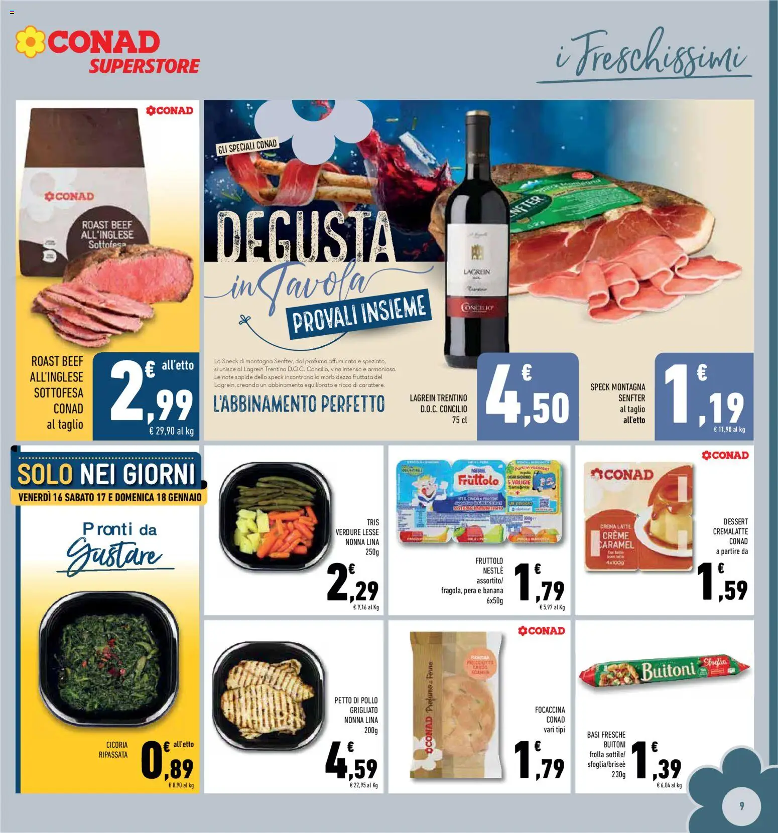 Volantino Conad del 14.01.2026 | Pagina: 9 | Prodotti: Speck, Yogurt, Focaccia, Vino