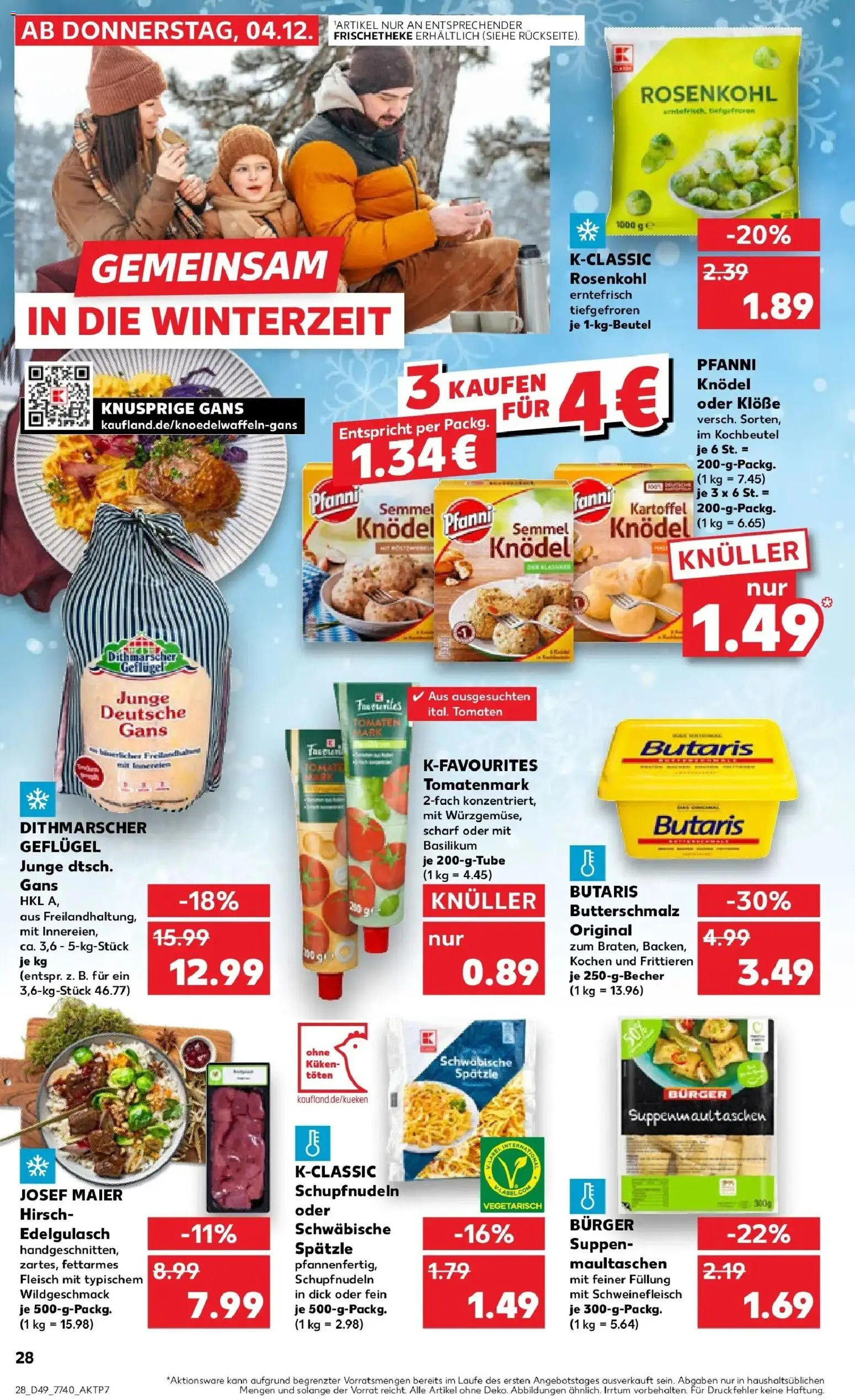 Kaufland prospekt Ingelheim Am Rhein	 – gültig ab 08.12.2025 | Seite: 28 | Produkte: Butter, Tomaten, Schweinefleisch, Maultaschen