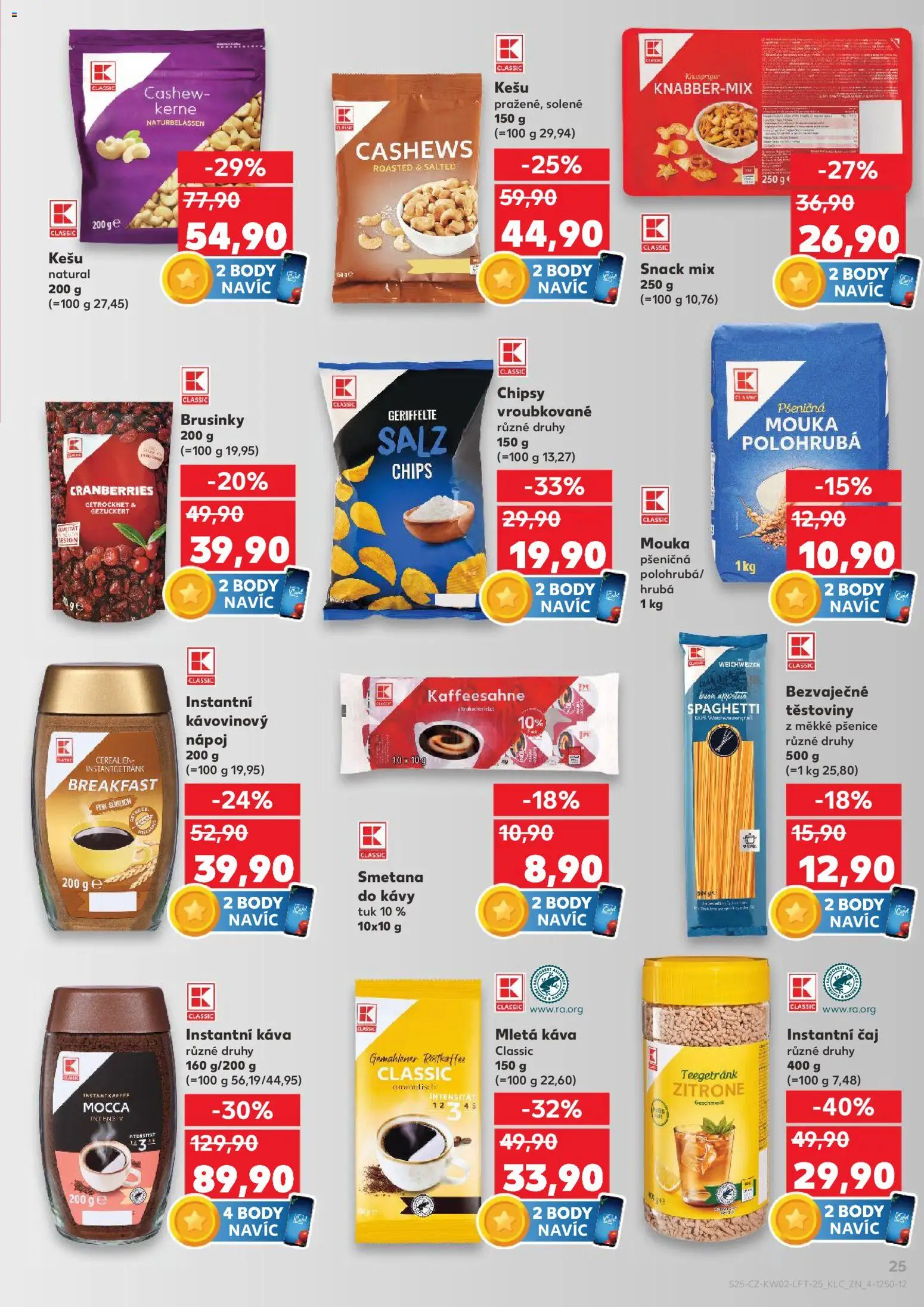 Kaufland leták - Chomutov od 07.01.2026 | Strana: 25 | Produkty: Káva, Čaj, Mouka, Chipsy