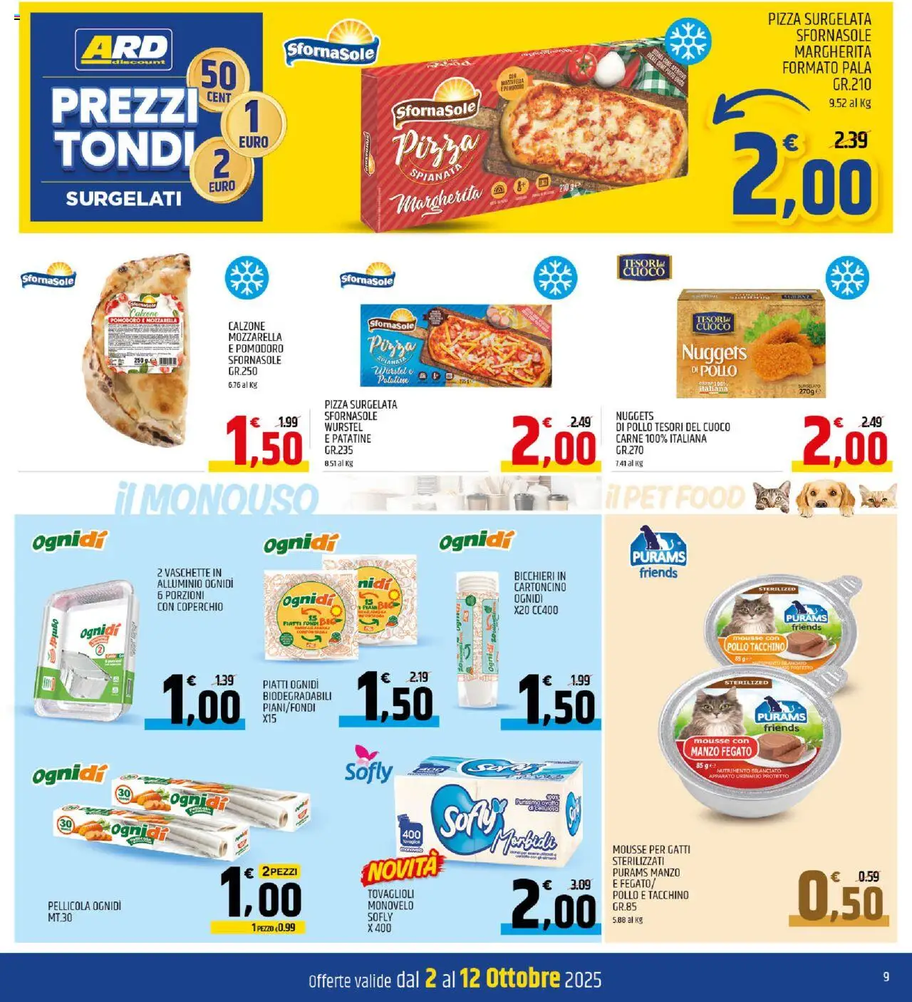 Volantino ARD Discount del 02.10.2025 | Pagina: 9 | Prodotti: Pizza, Pollo, Alluminio, Vaschette