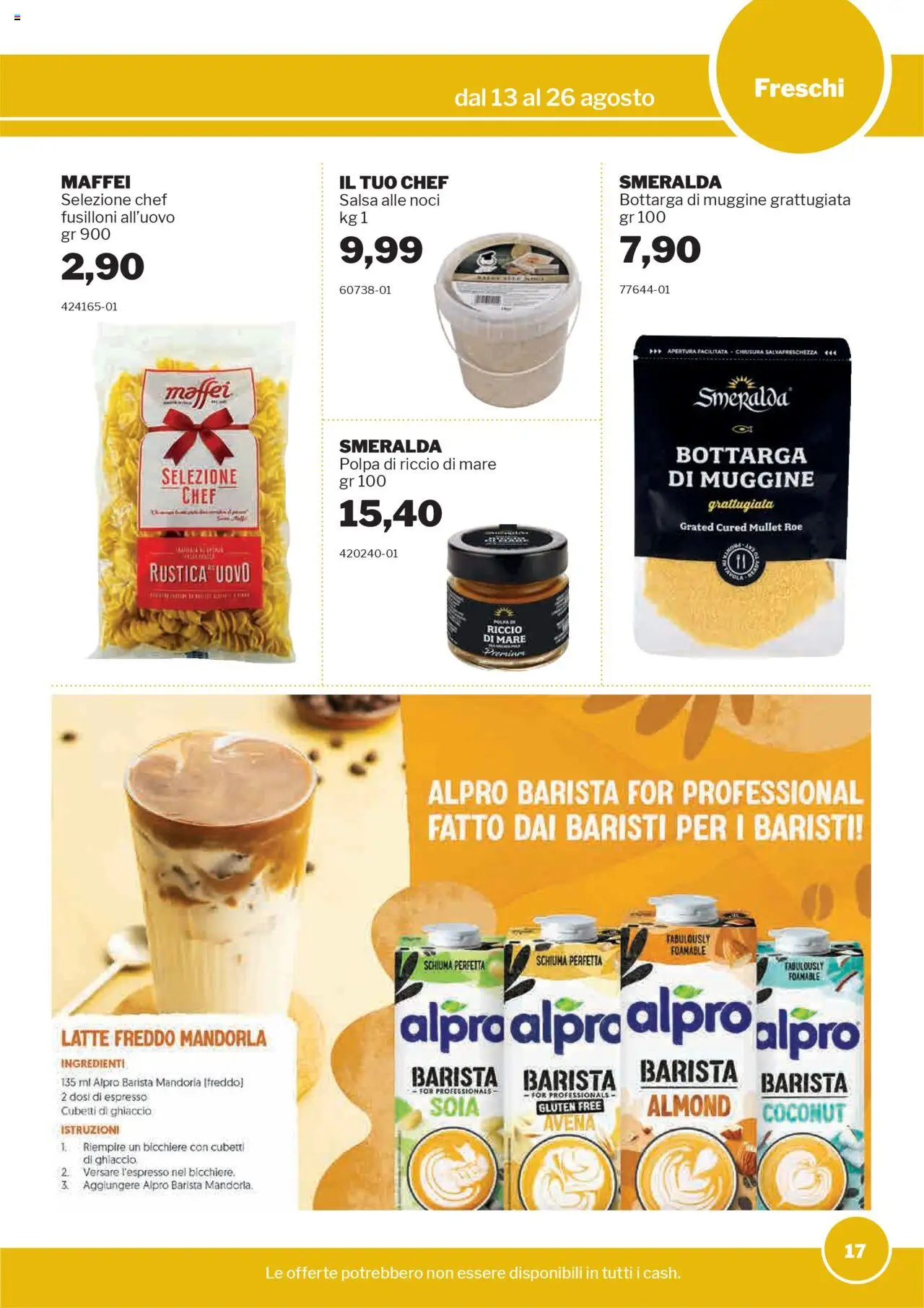 Volantino Sogegross del 13.08.2025 | Pagina: 17 | Prodotti: Salsa, Latte, Noci