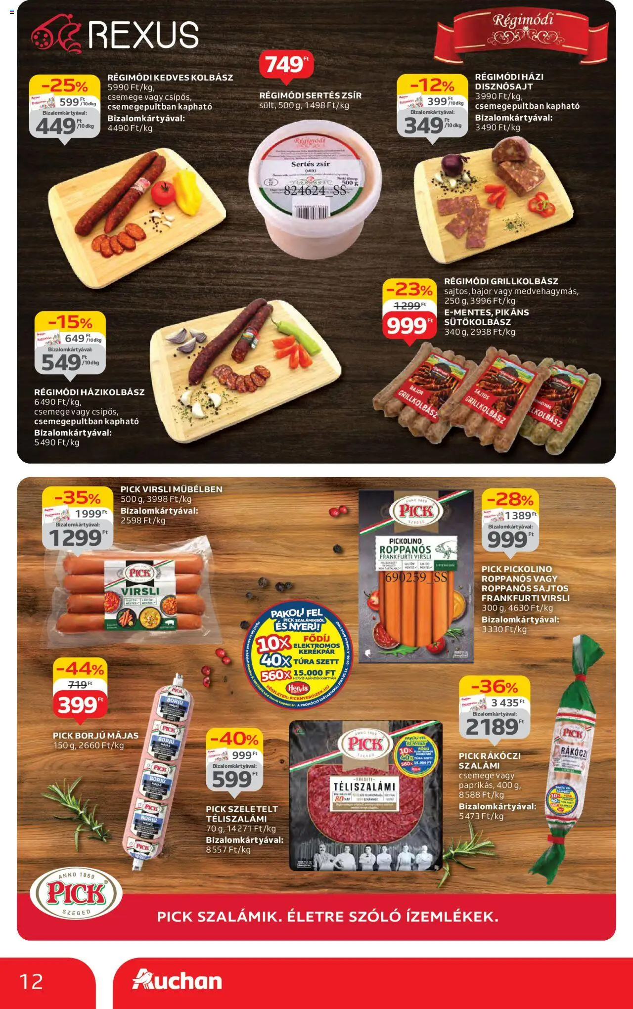 Auchan akciós ujság - amely érvényes a következő dátumtól: 19.06.2025 | Oldal: 12 | Termékek: Szőlő, Pick, Kerékpár, Téliszalámi