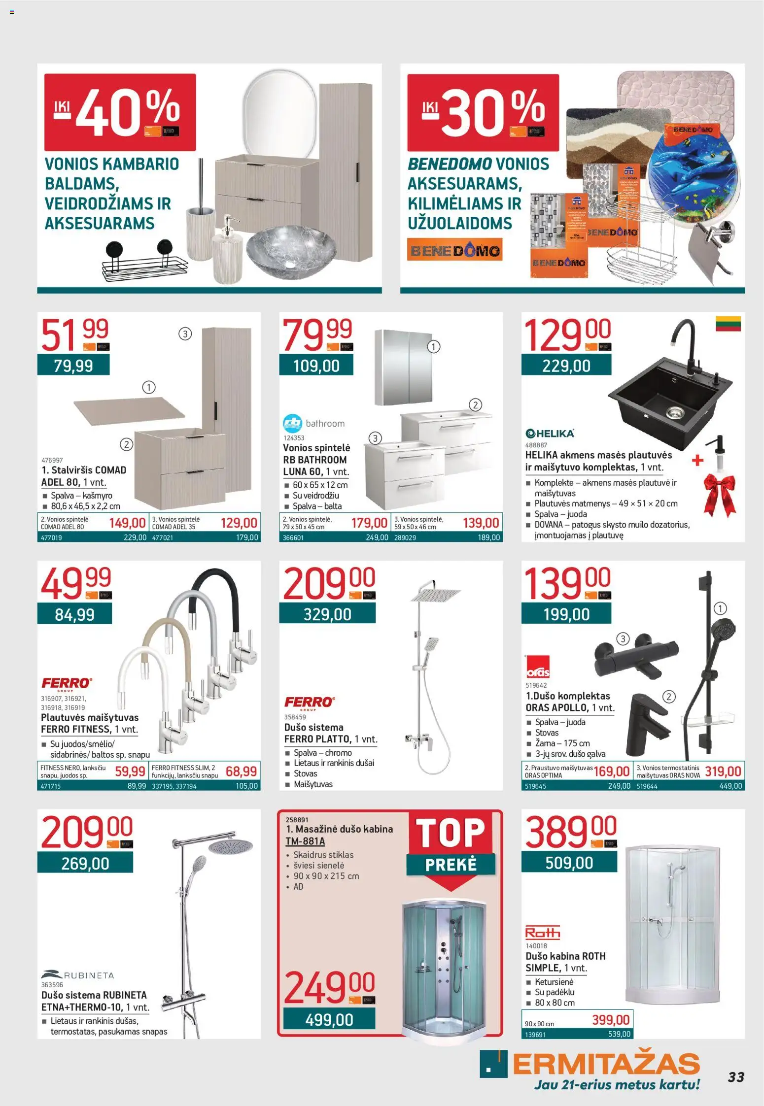 ERMITAŽAS akcijos nuo 01.12.2025 | Puslapis: 33 | Prekių: Dušo kabina, Maišytuvas, Spintelė, Stalviršis