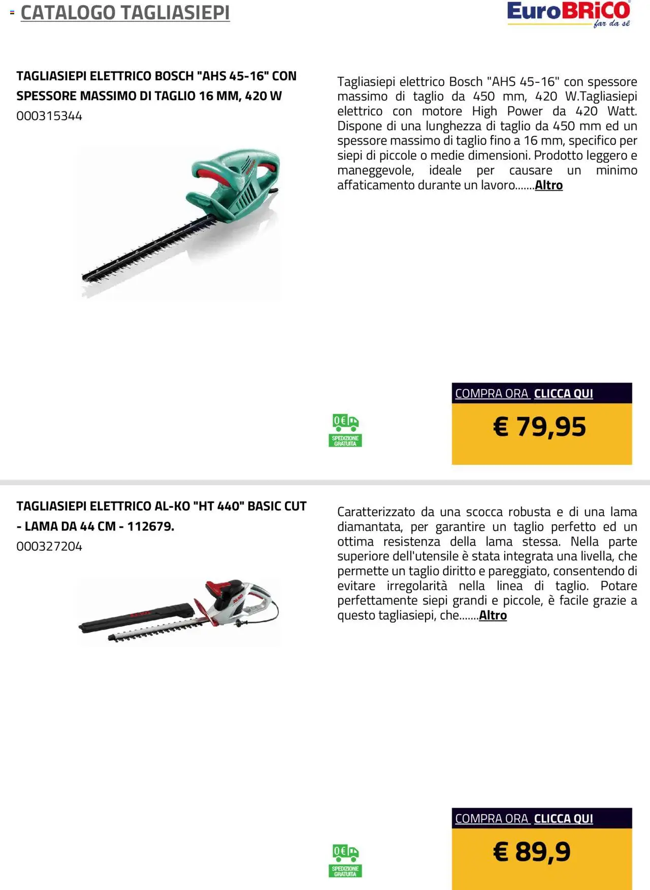 Volantino Eurobrico del 23.07.2025 | Pagina: 3 | Prodotti: Tagliasiepi