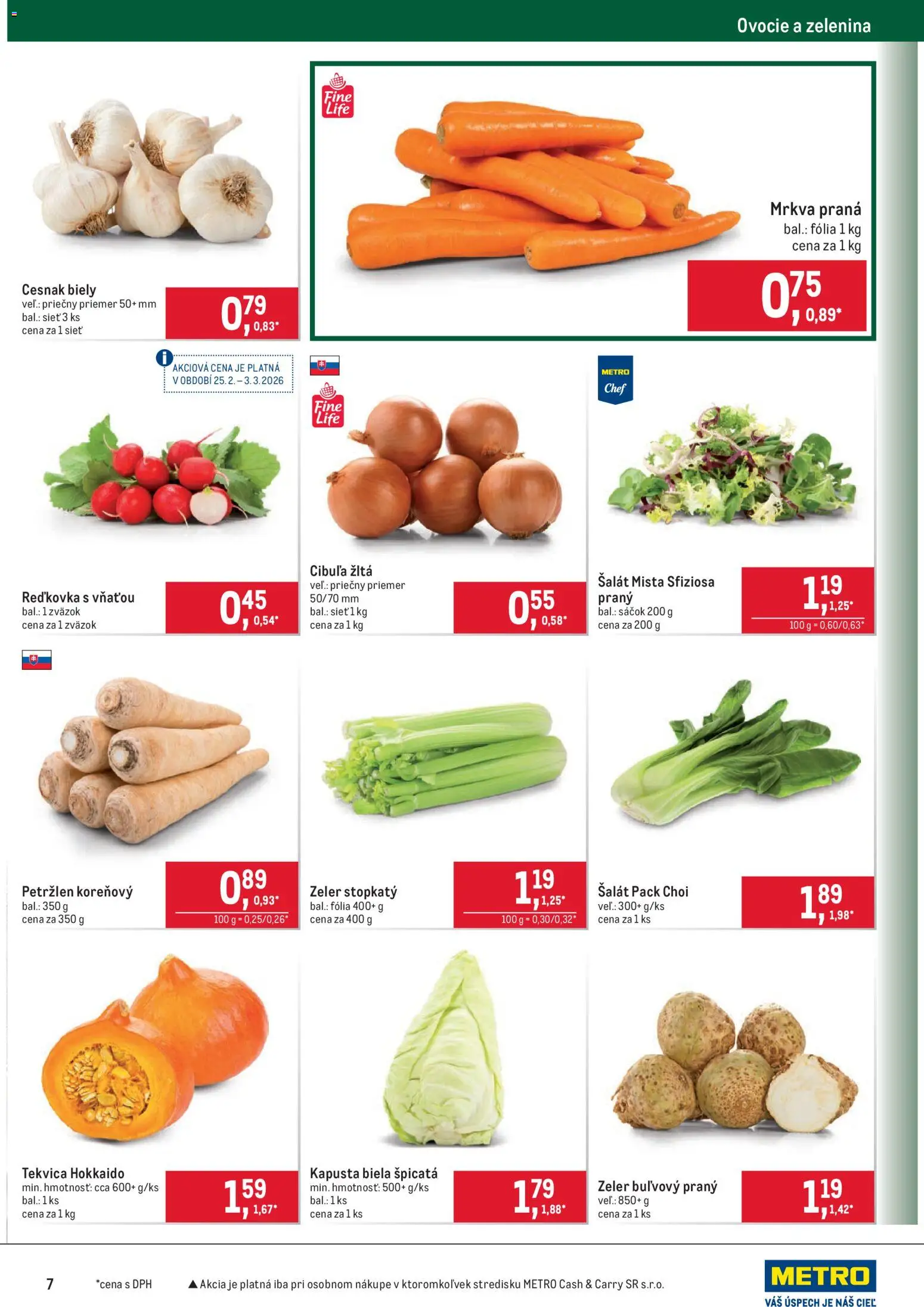 Nové Metro akcie – leták je platný od 25.02.2026 | Strana: 7 | Produkty: Kapusta biela, Cesnak, Mrkva, Cibuľa