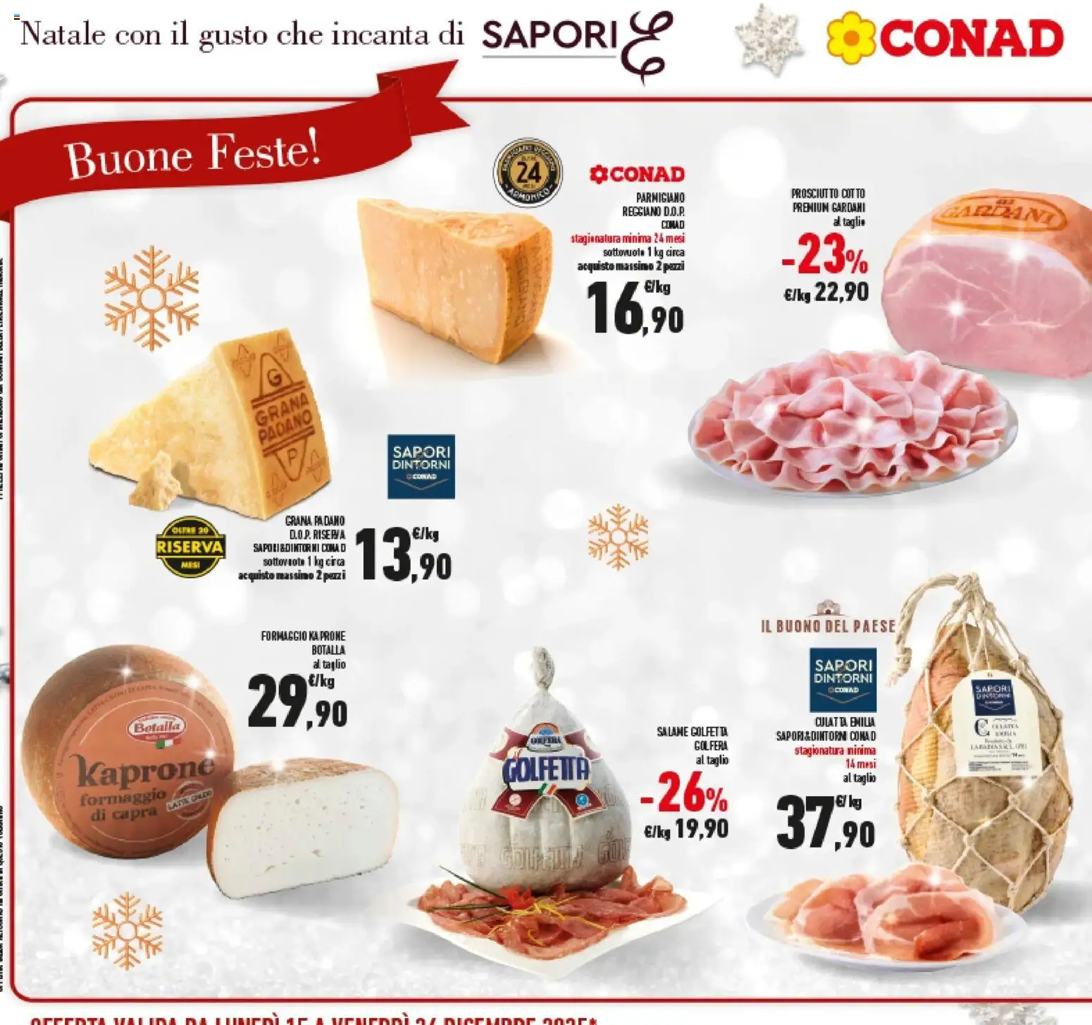 Volantino Conad del 14.12.2025 | Pagina: 22 | Prodotti: Prosciutto Cotto, Salame, Latte, Grana Padano
