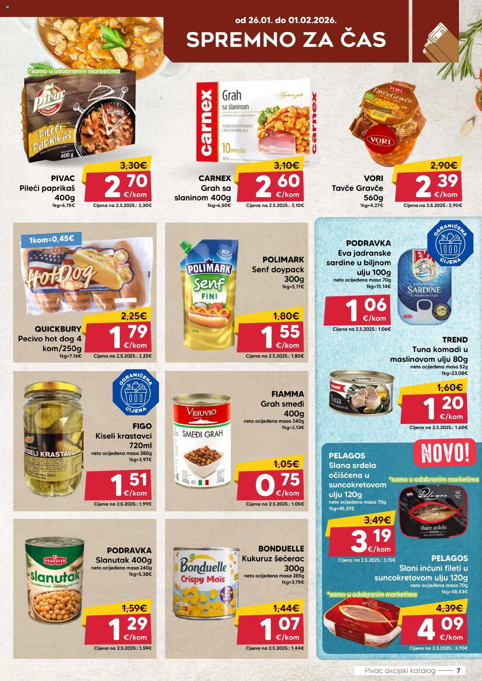 Pivac katalog | vrijedi od 26.01.2026 | Stranica: 7 | Proizvodi: Srdela, Senf, Tuna, Slanutak
