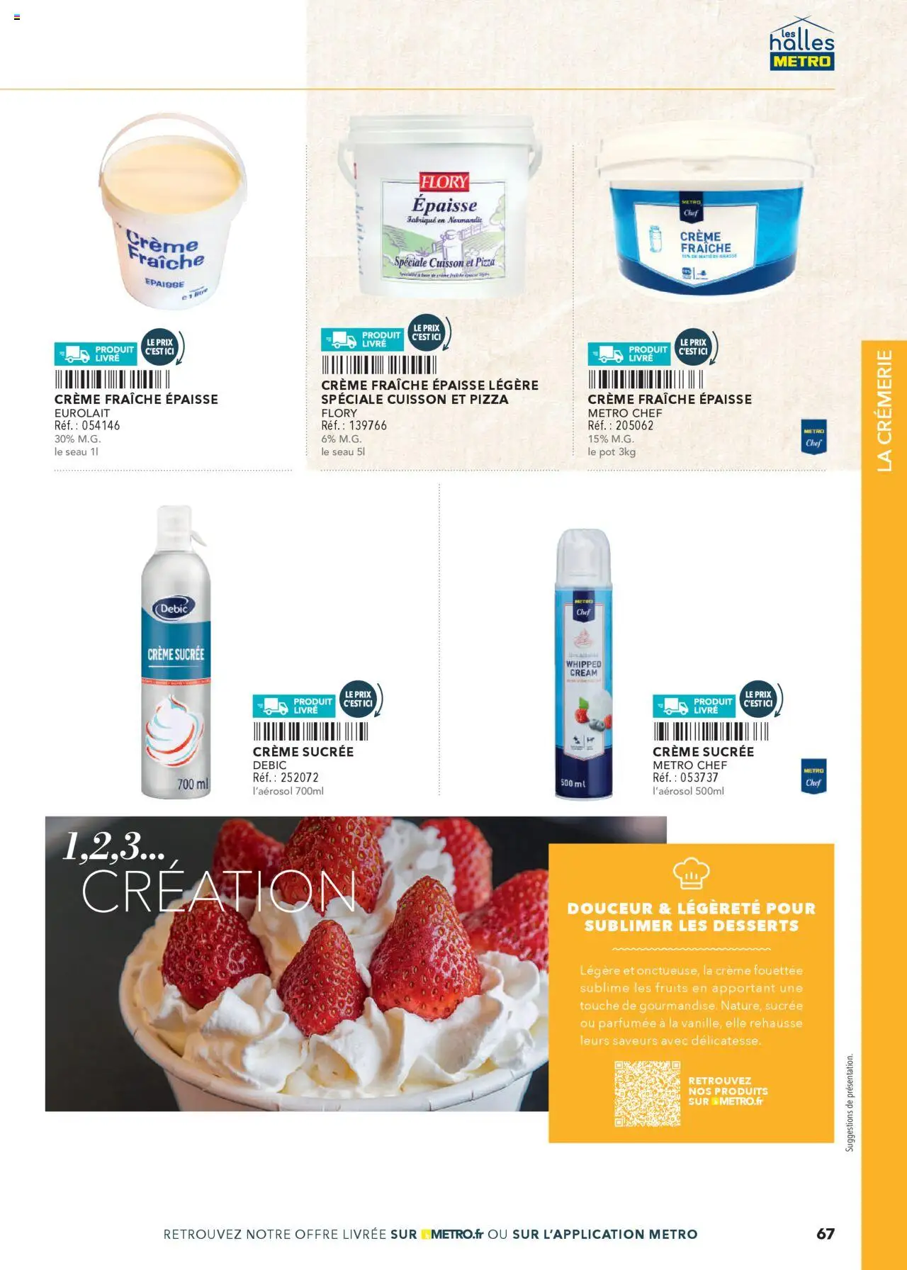  | Page: 67 | Produits: Pizza, Crème fraiche, Crème fouettée, Crème