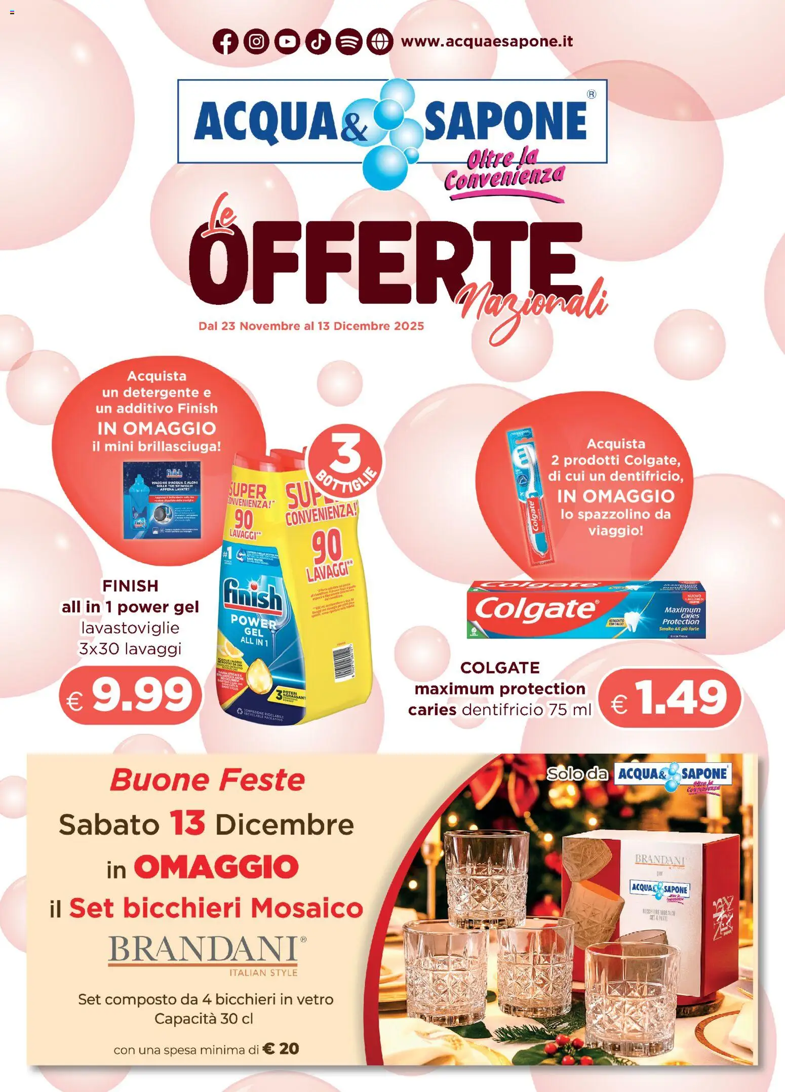 Volantino Acqua e Sapone del 23.11.2025 | Pagina: 1 | Prodotti: Sapone, Dentifricio, Detergente, Lavastoviglie