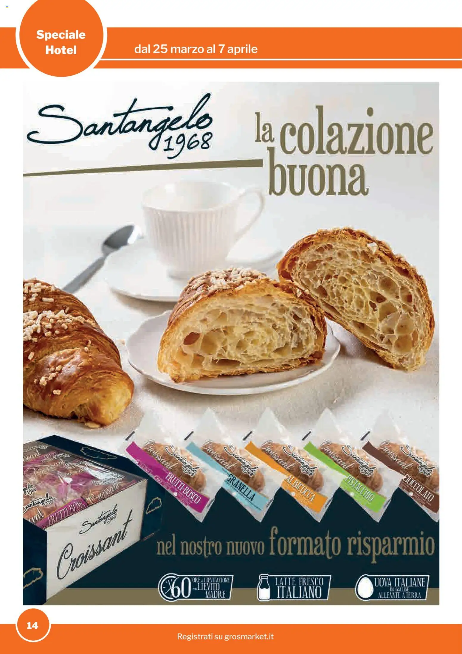 Volantino Sogegross del 25.03.2026 | Pagina: 14 | Prodotti: Uova, Cioccolato, Latte, Croissant