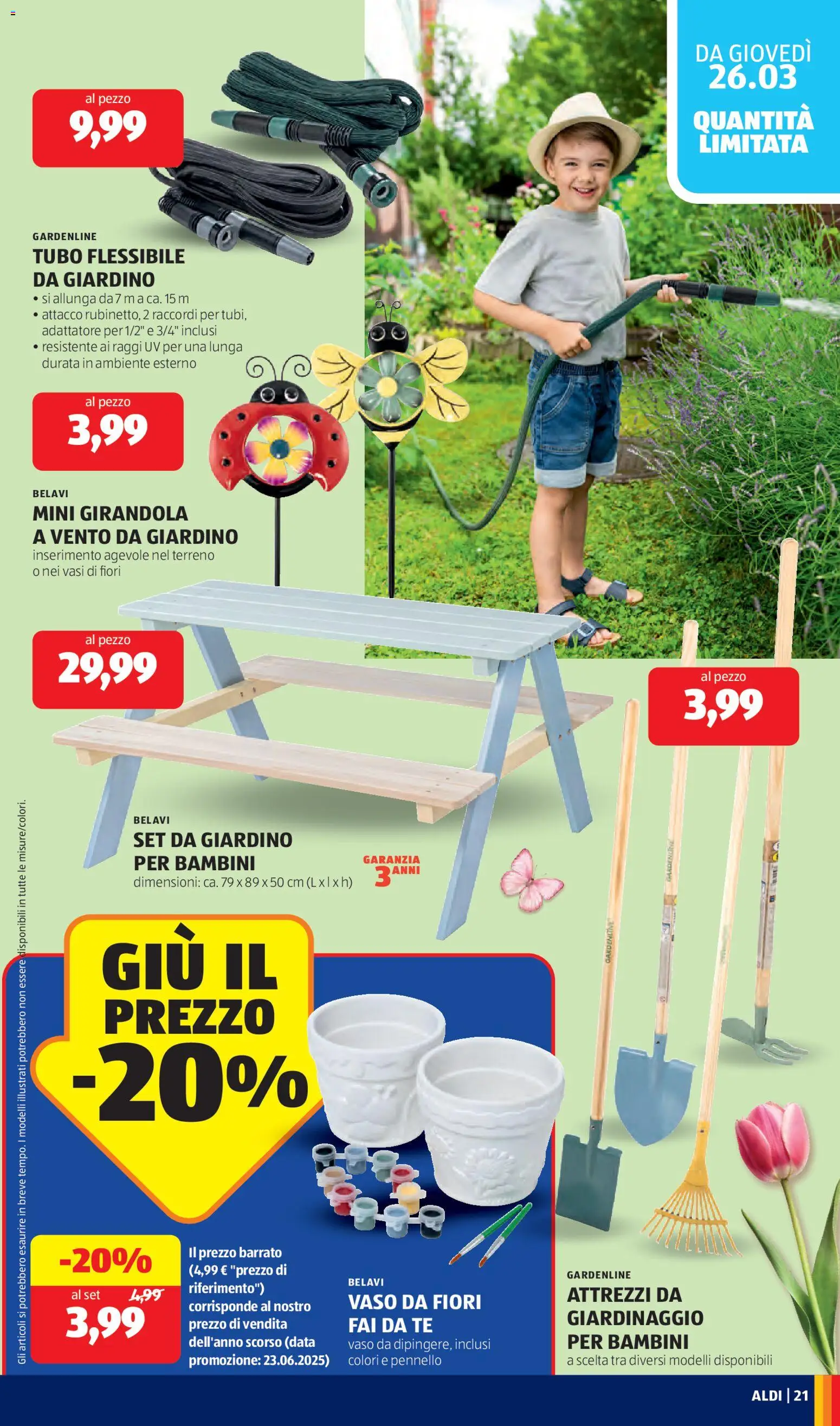 Volantino Aldi del 23.03.2026 | Pagina: 21 | Prodotti: Tè, Tubo, Set da giardino, Pennello