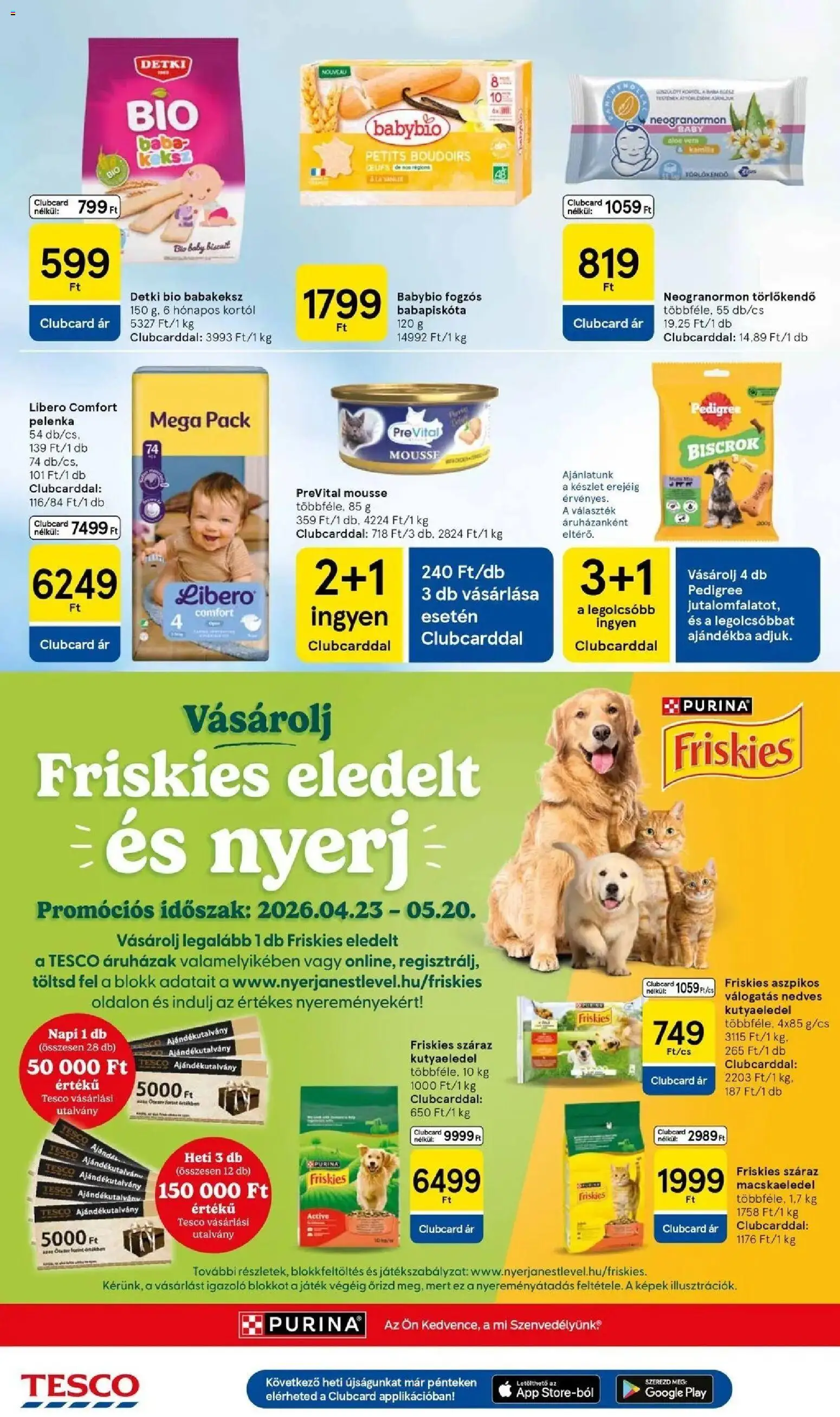 Tesco akciós ujság - amely érvényes a következő dátumtól: 23.04.2026 | Oldal: 26 | Termékek: Macskaeledel, Kutyaeledel, Babapiskóta, Aloe vera