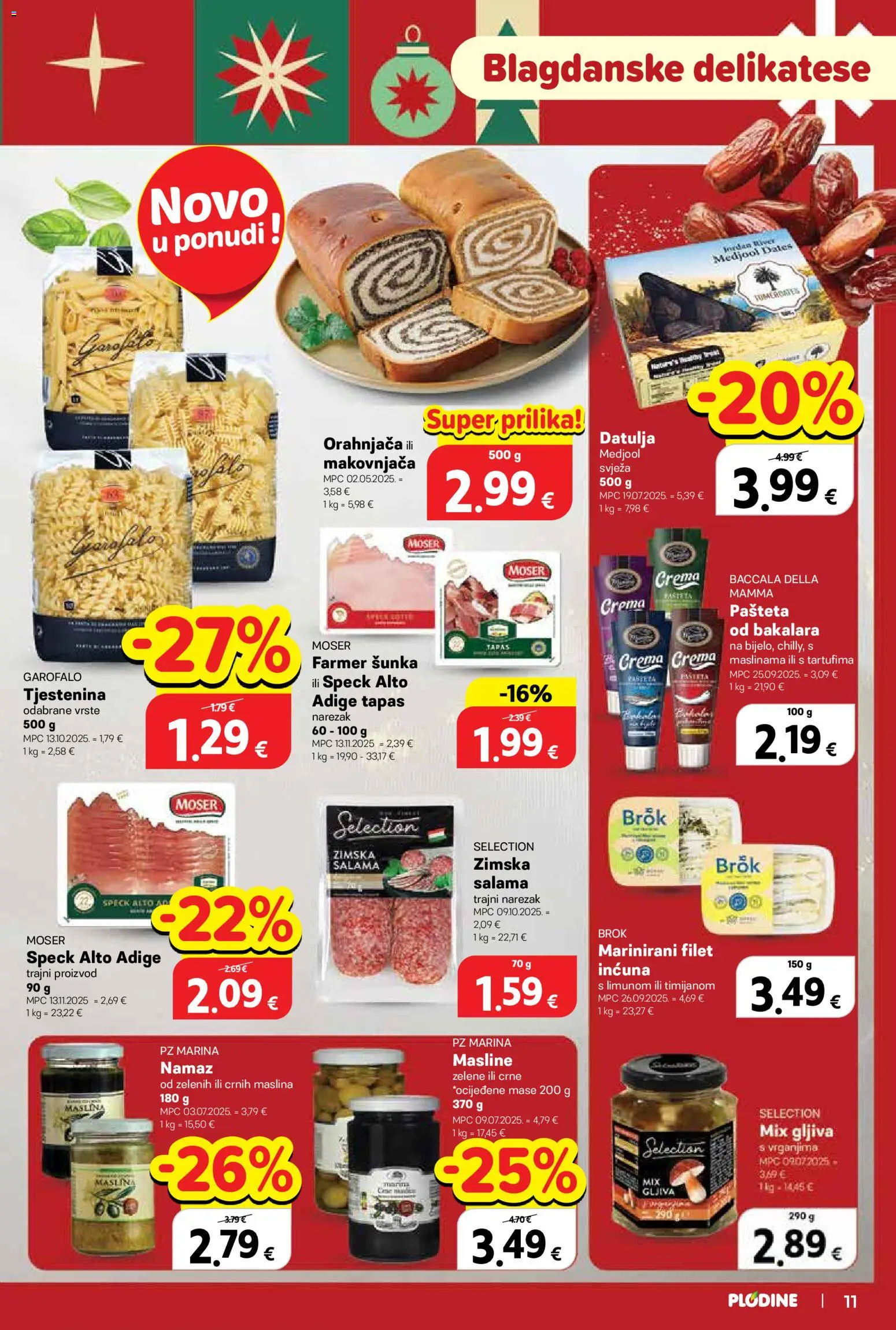 Plodine katalog | vrijedi od 19.11.2025 | Stranica: 11 | Proizvodi: Narezak, Tjestenina, Datulja, Namaz