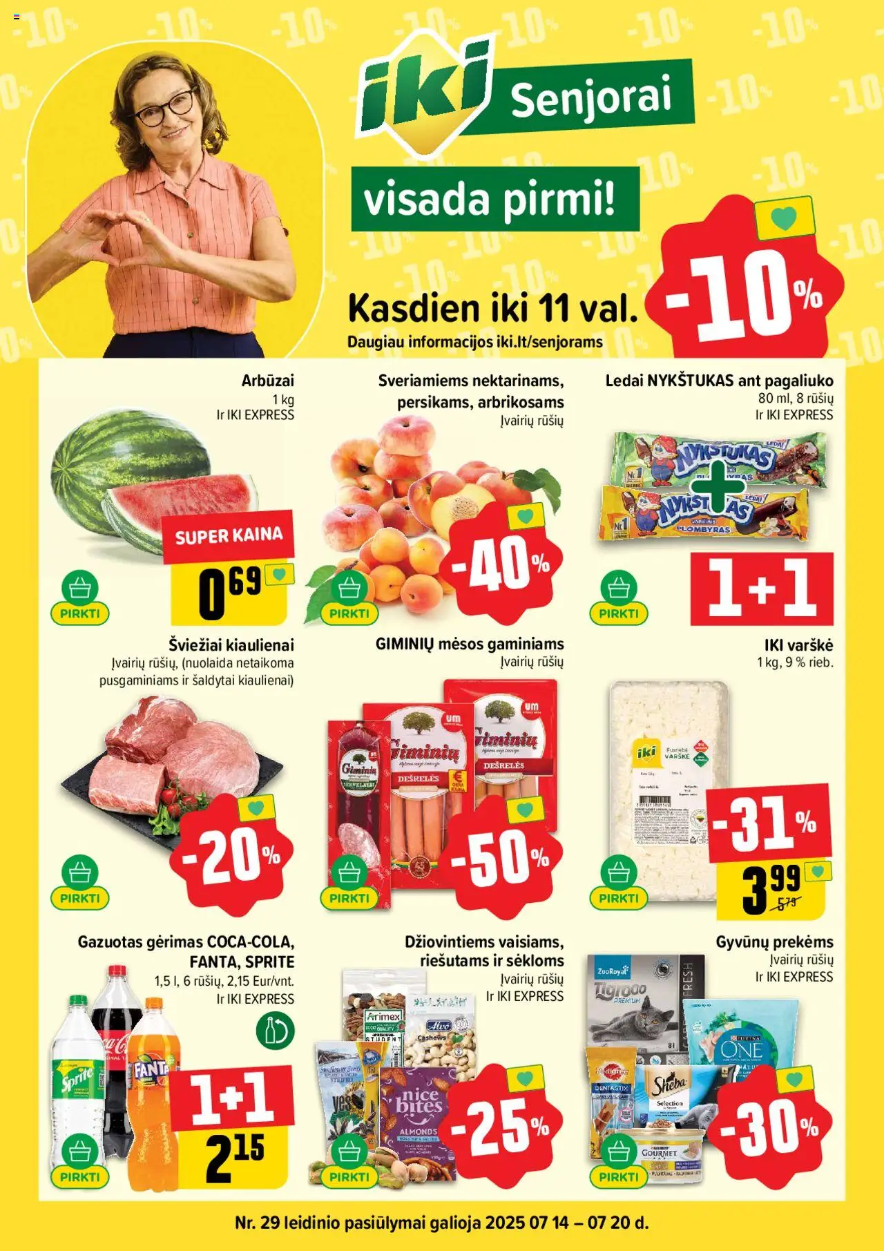 IKI leidinys│galioja nuo 14.07.2025 | Puslapis: 1 | Prekių: Ledai, Dešrelės, Varškė, Plombyras