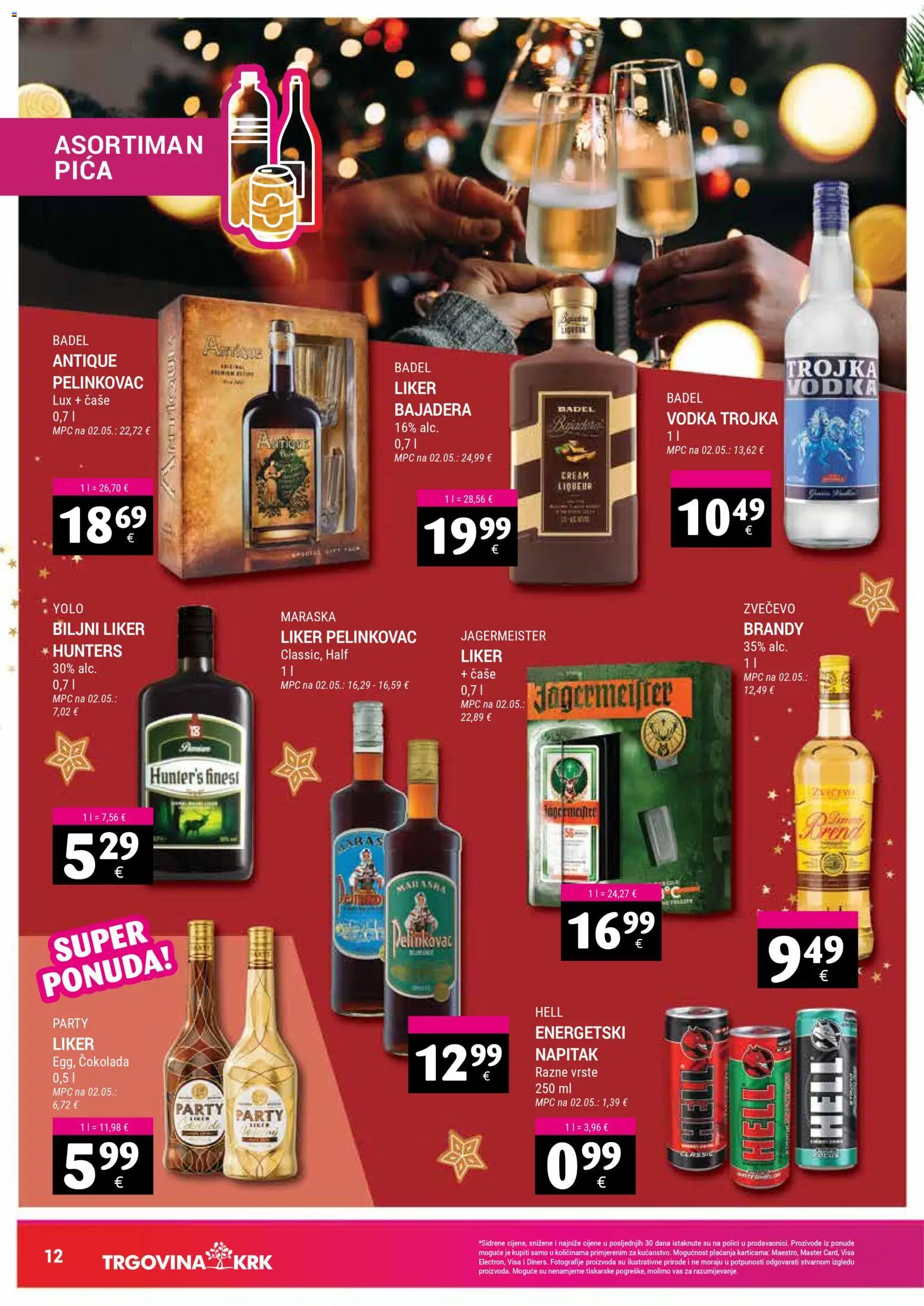Trgovina Krk katalog | vrijedi od 16.12.2025 | Stranica: 12 | Proizvodi: Hell, Pelinkovac, Pica, Vodka