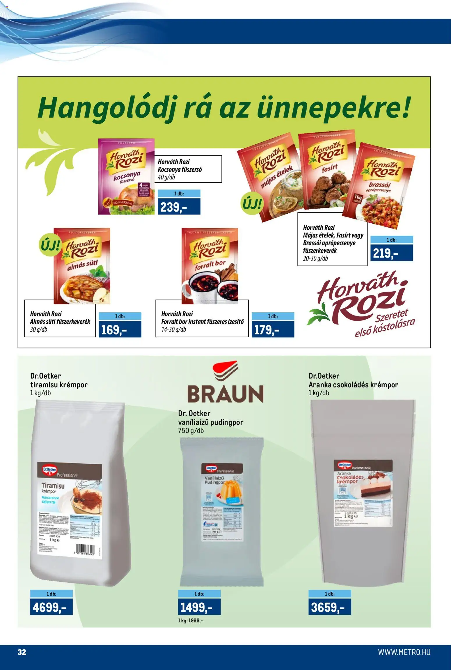 Metro akciós ujság - amely érvényes a következő dátumtól: 15.11.2025 | Oldal: 32 | Termékek: Tiramisu, Fűszerkeverék, Mascarpone, Bor