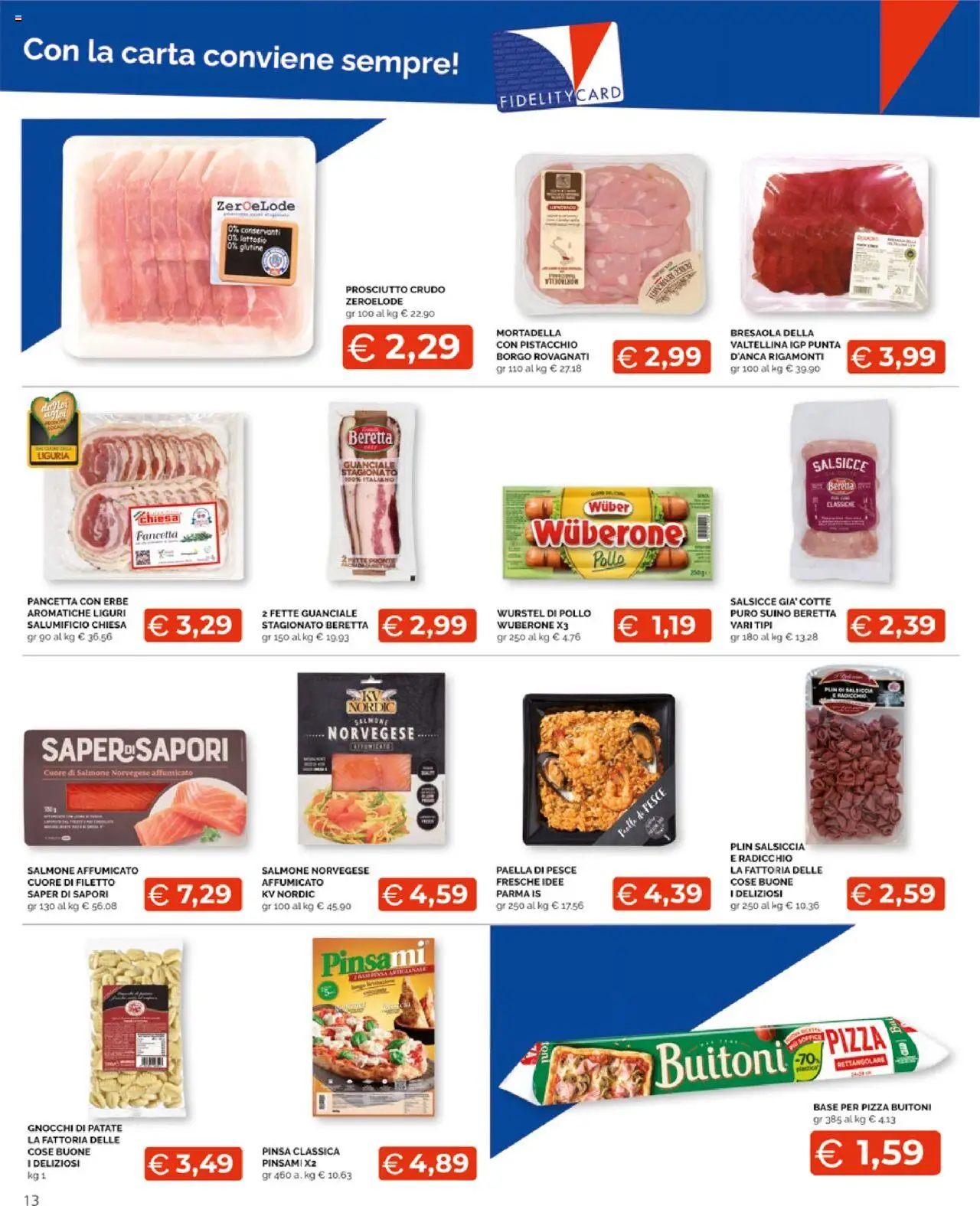 Volantino Mercatò del 18.09.2025 | Pagina: 13 | Prodotti: Pizza, Pancetta, Salsiccia, Gnocchi