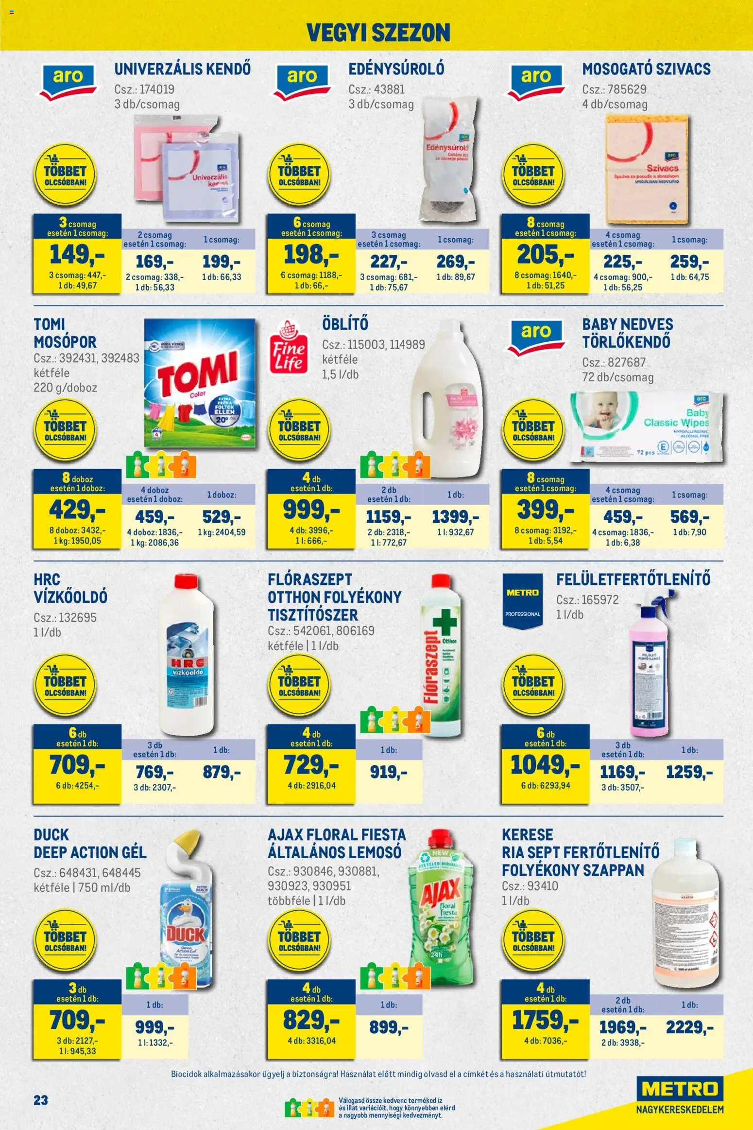 Metro akciós ujság - amely érvényes a következő dátumtól: 02.01.2026 | Oldal: 23 | Termékek: Kendő, Vízkőoldó, Törlőkendő, Mosópor