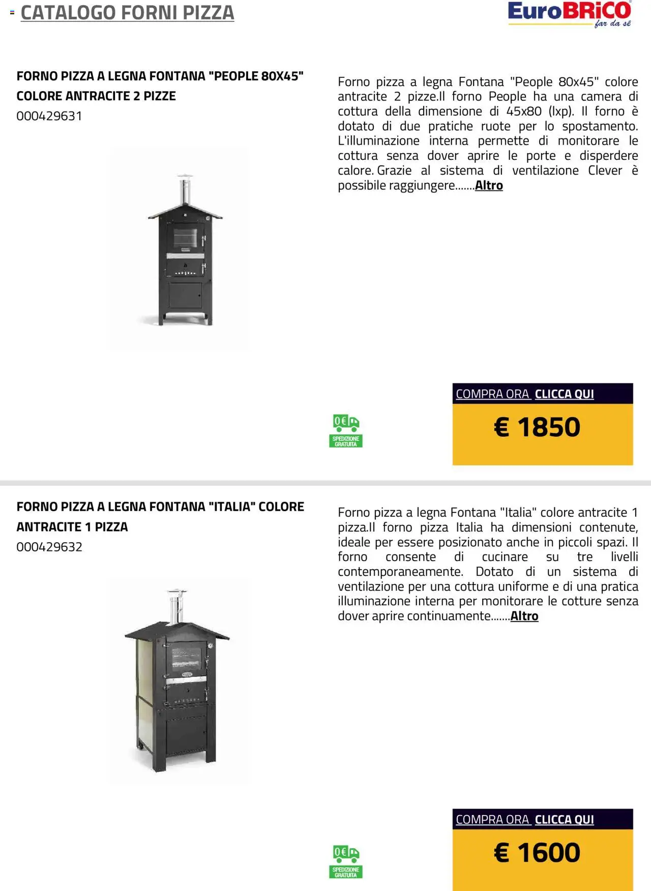 Volantino Eurobrico del 23.07.2025 | Pagina: 15 | Prodotti: Pizza, Monitorare, Forno, Il forno