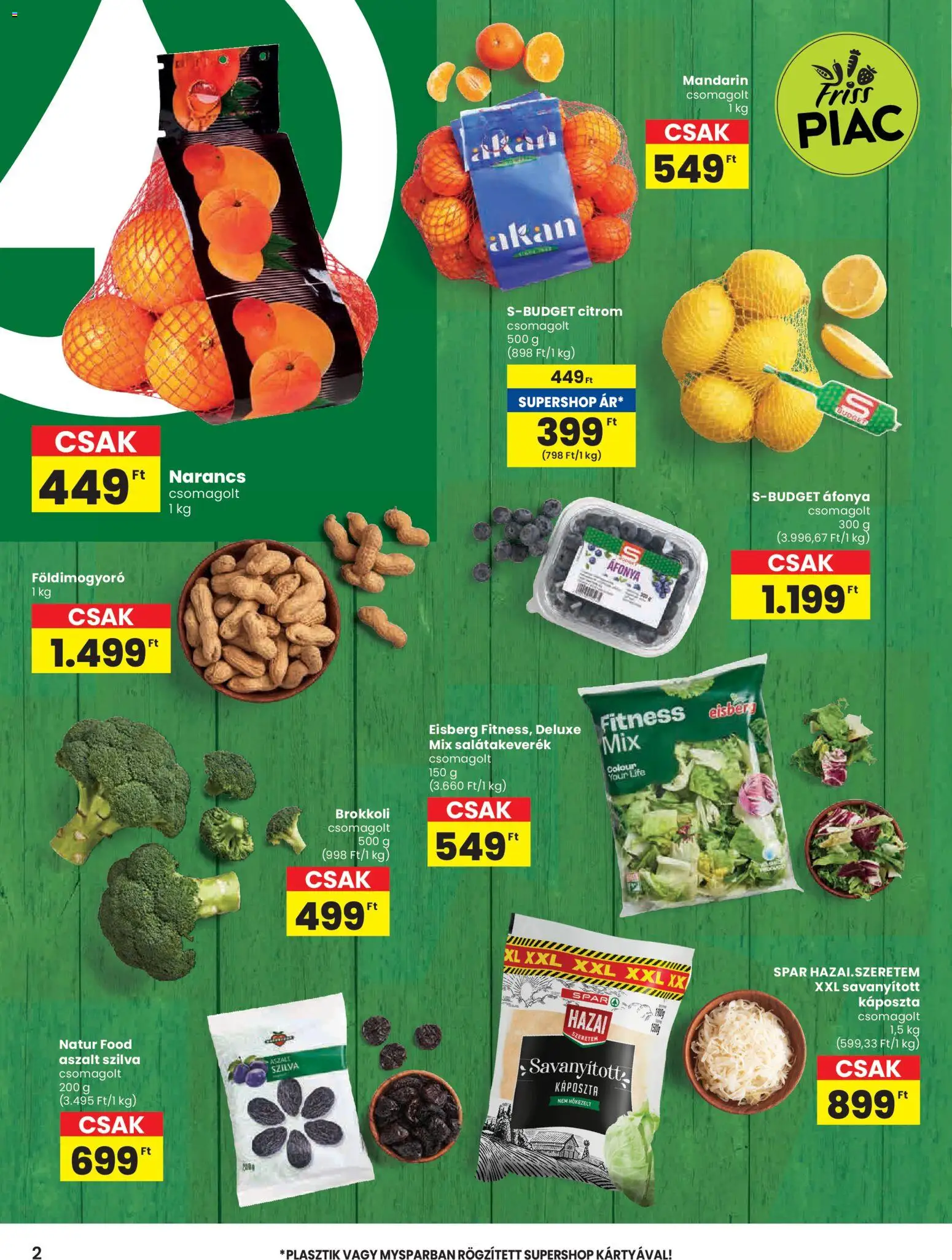 Spar akciós ujság - amely érvényes a következő dátumtól: 04.12.2025 | Oldal: 2 | Termékek: Szilva, Narancs, Brokkoli, Citrom
