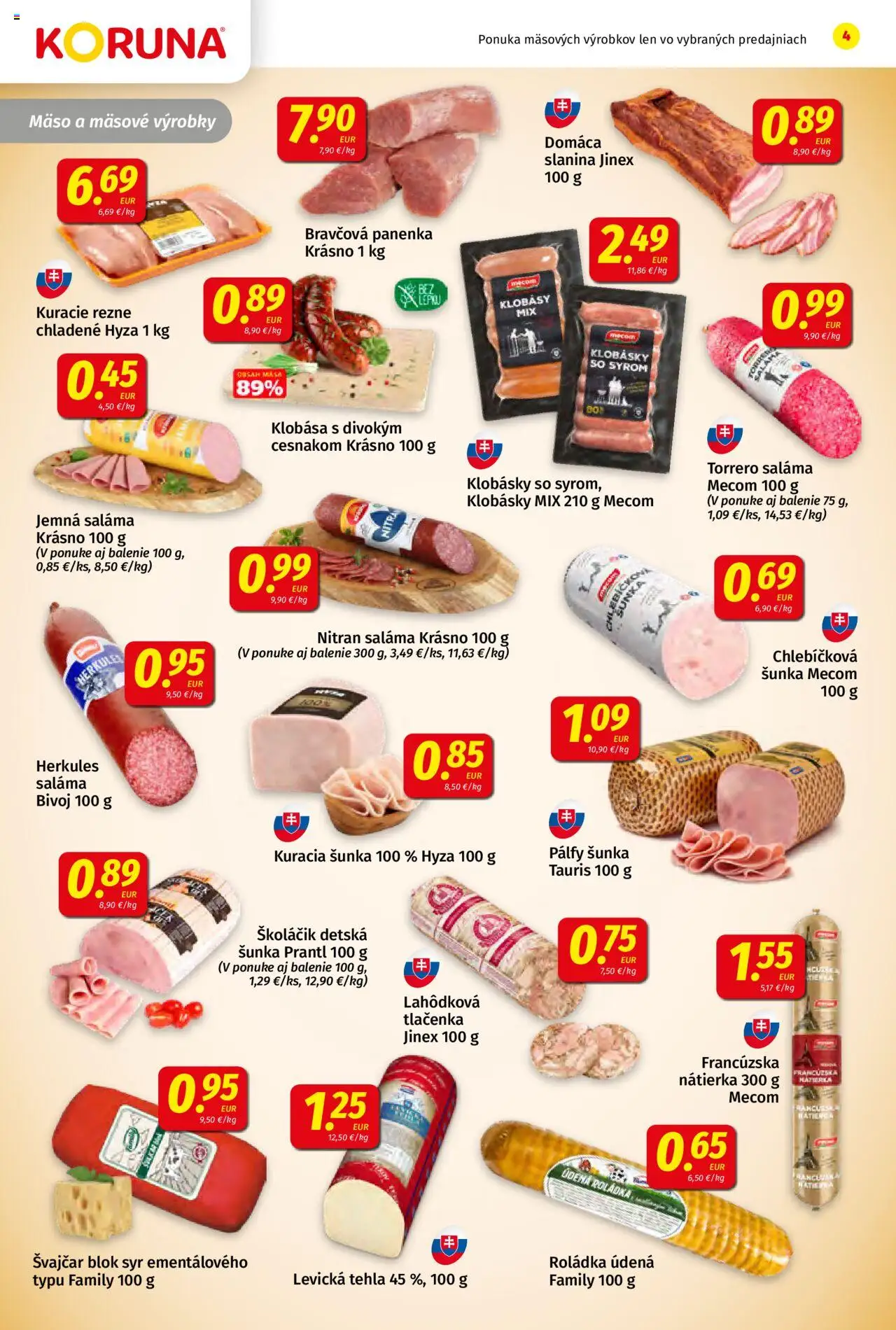Koruna leták │ platný od 04.07.2025 | Strana: 4 | Produkty: Syr, Šunka, Slanina, Kuracie rezne