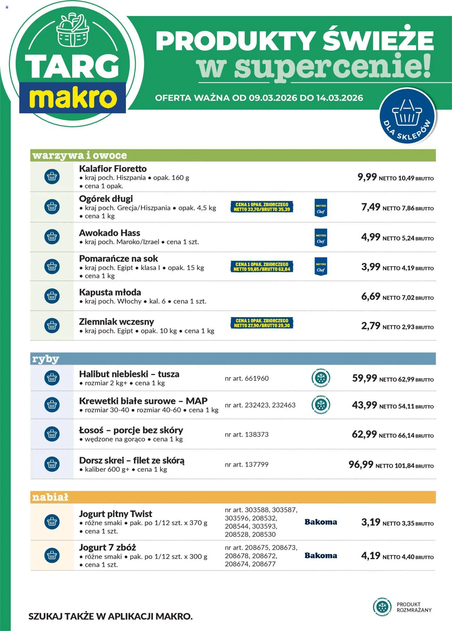 Makro gazetka - Oferta świeża w super cenach od 09.03.2026 | Strona: 6 | Produkty: Kapusta, Jogurt pitny, Dorsz, Ryby