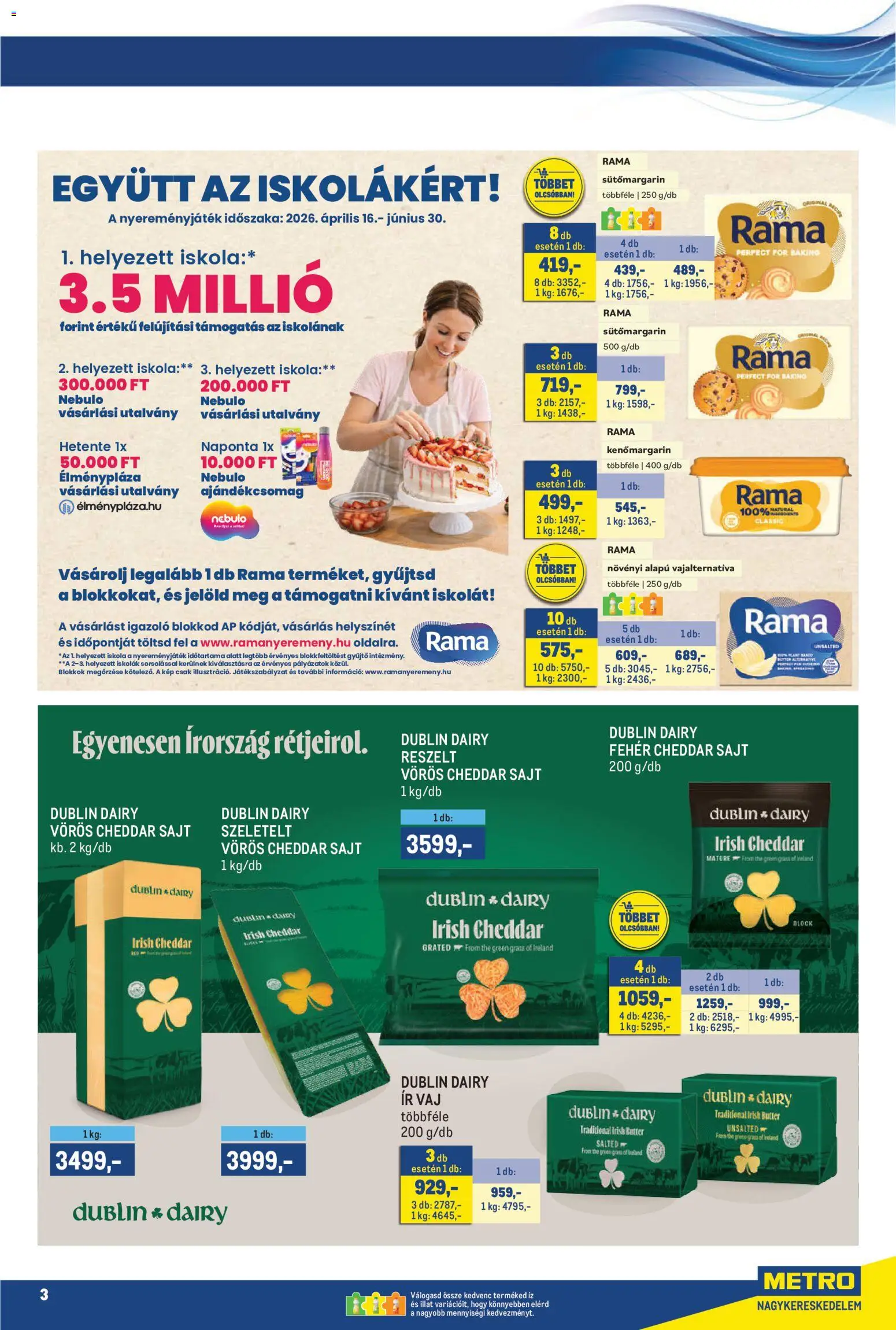 Metro akciós ujság - amely érvényes a következő dátumtól: 02.05.2026 | Oldal: 3 | Termékek: Rama, Vaj, Sajt, Cheddar