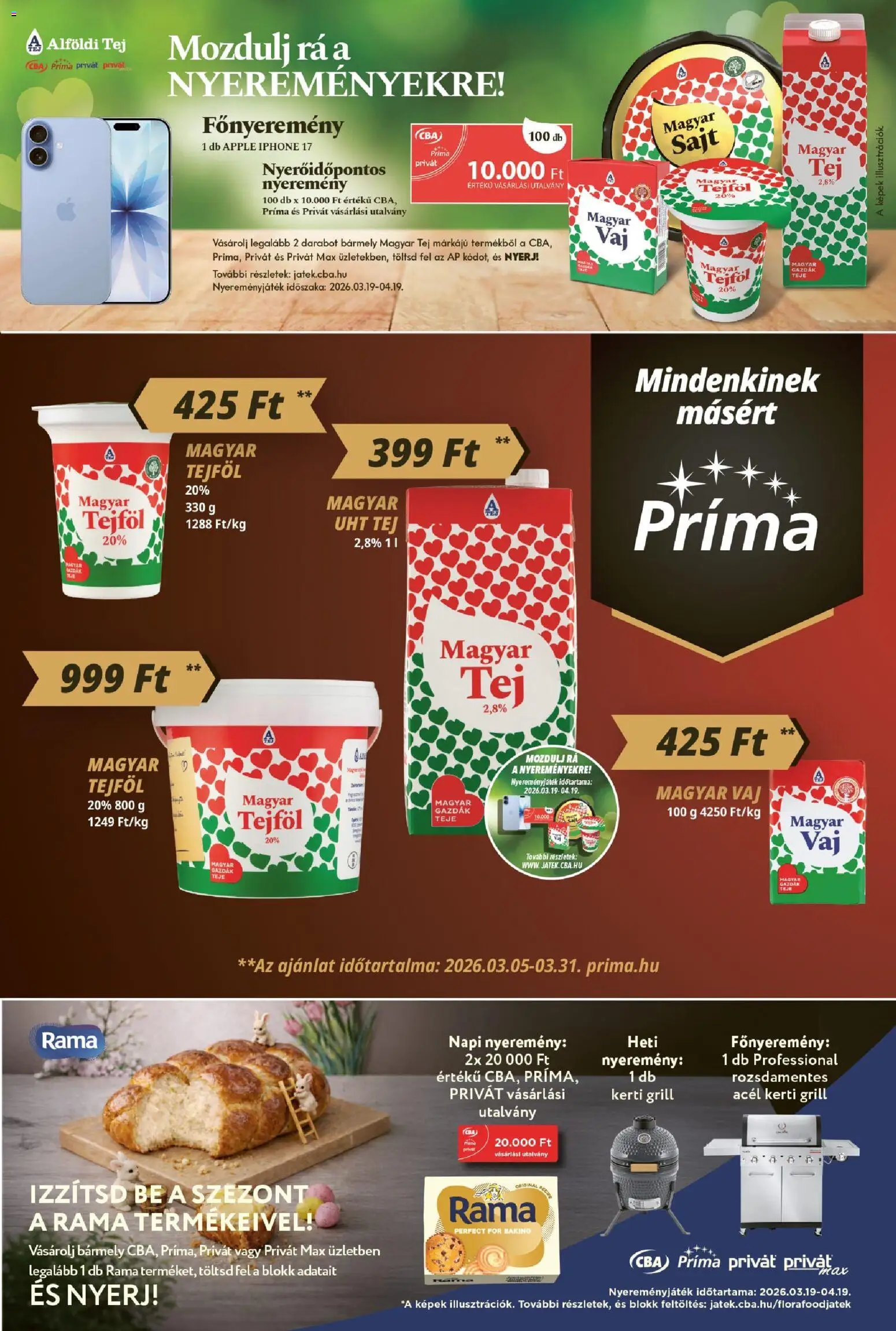 CBA Príma akciós ujság - amely érvényes a következő dátumtól: 26.03.2026 | Oldal: 7 | Termékek: Kerti grill, Vaj, Sajt, Tejföl