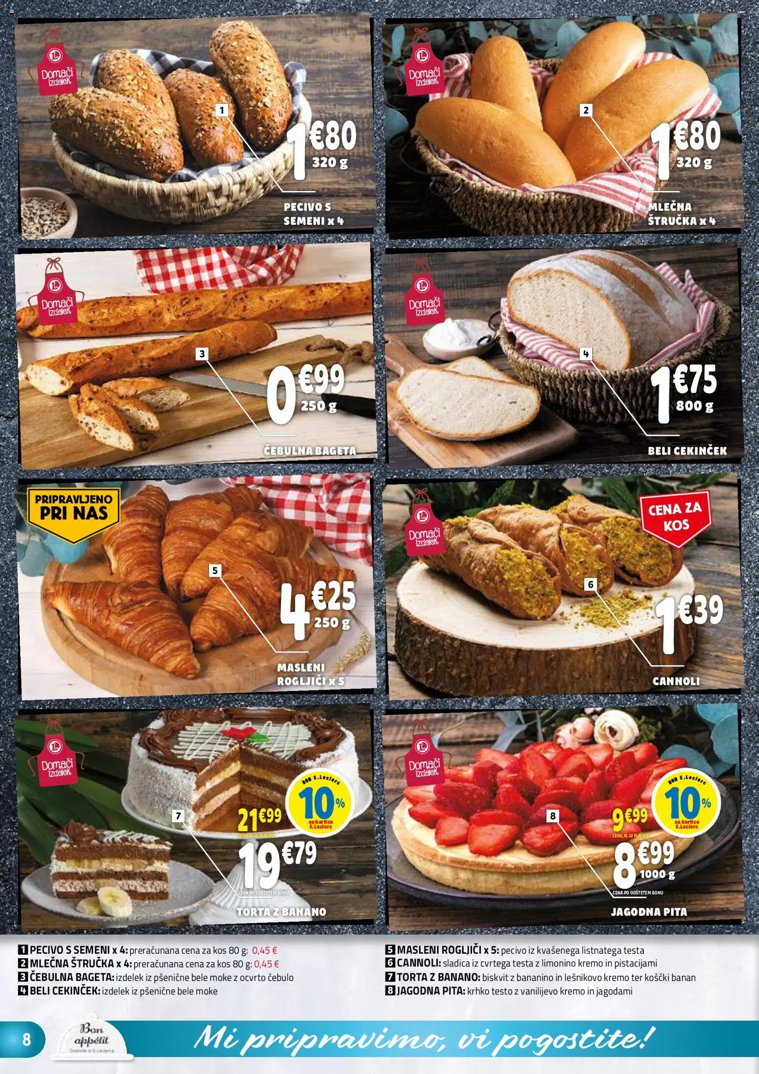 Novi E.leclerc katalog ponudbe – veljaven od 14.01.2026 | Stran: 8 | Izdelki: Štručka, Pita, Torta, Kos
