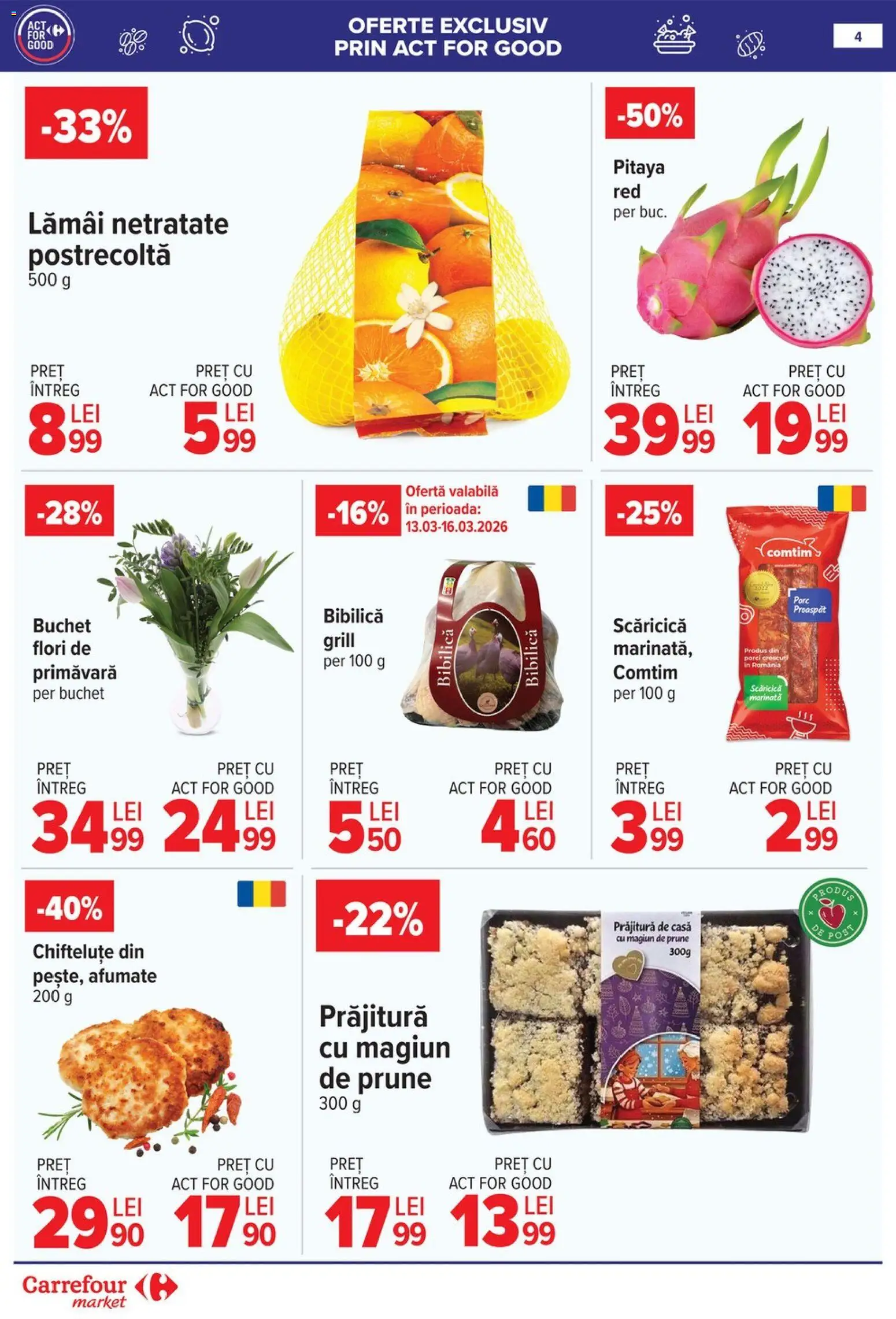 Noul catalog Carrefour – valabil de la 09.03.2026 | Pagină: 7 | Produse: Grill, Prăjitură, Prune