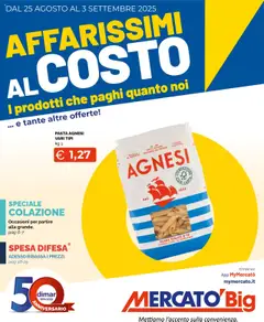 Anteprima del volantino Mercatò Big catalogo valido a partire dal 25.08.2025
