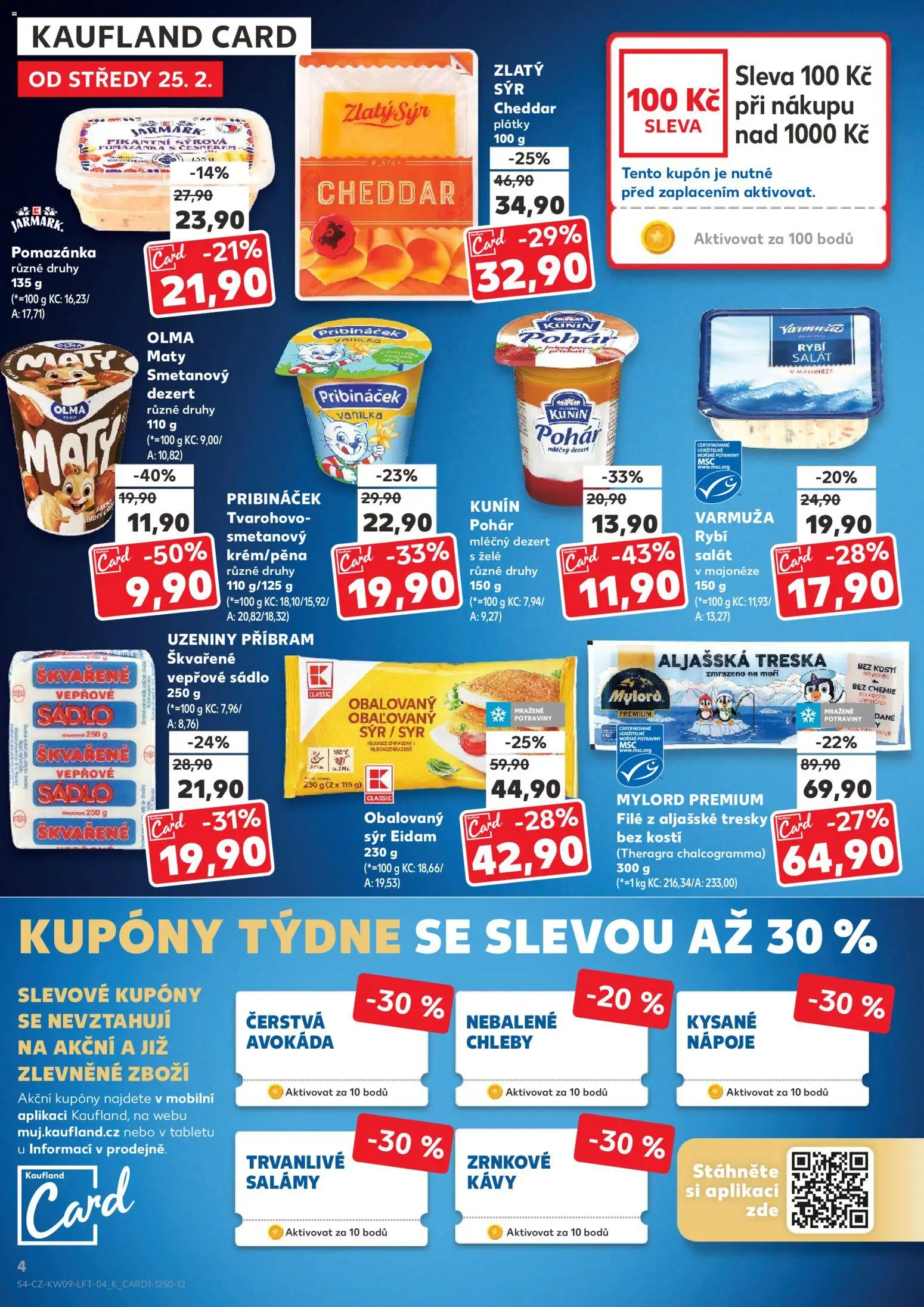 Kaufland leták - Plzeň Bory od 25.02.2026 | Strana: 4 | Produkty: Aljašská treska, Rybí salát, Eidam, File
