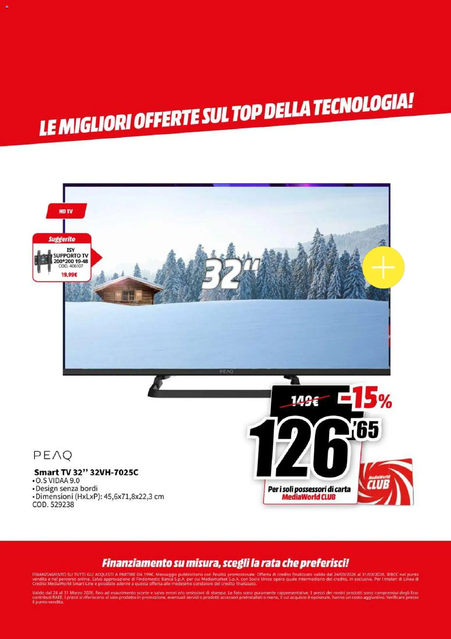 Volantino Media World del 24.03.2026 | Pagina: 4 | Prodotti: smart TV, Top, TV, Stampa