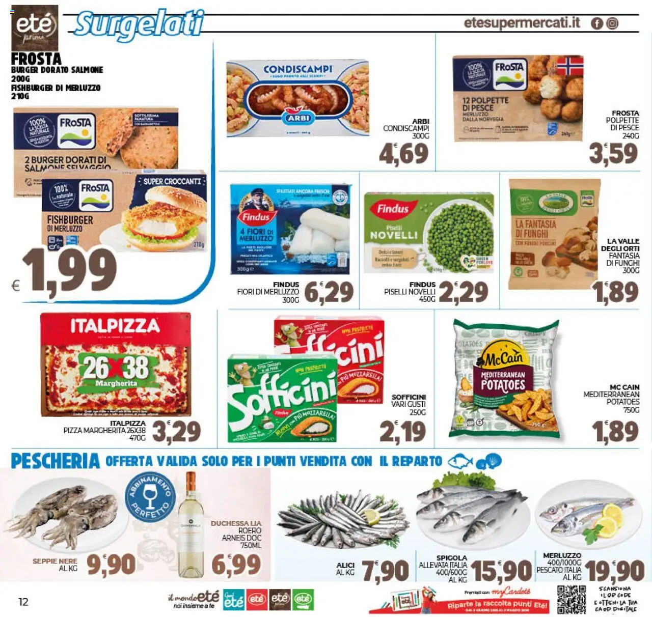 Volantino Eté del 25.07.2025 | Pagina: 12 | Prodotti: Pesce, Piselli, Spigola, Polpette